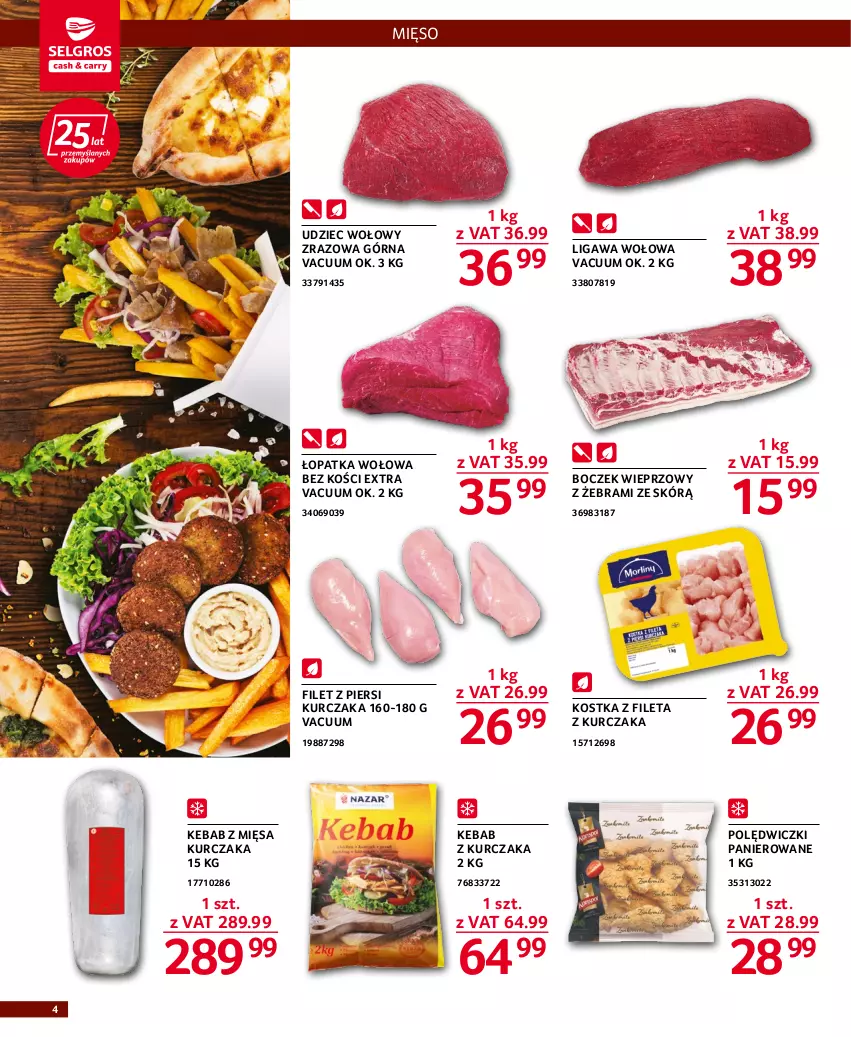 Gazetka promocyjna Selgros - Oferta gastronomiczna - ważna 11.08 do 24.08.2022 - strona 4 - produkty: Boczek, Boczek wieprzowy, Filet z piersi kurczaka, Kebab, Kebab z kurczaka, Kurczak, Mięso, Polędwiczki panierowane, Udziec wołowy