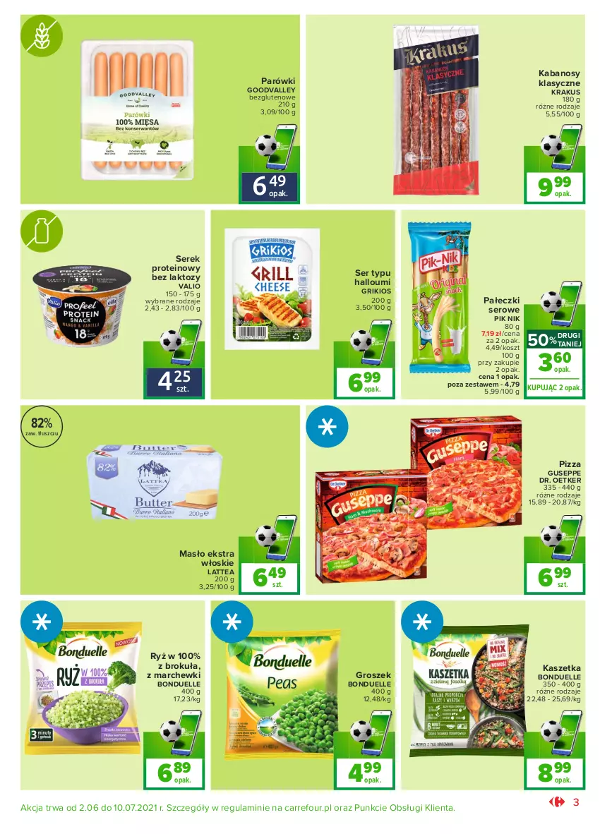 Gazetka promocyjna Carrefour - Gazetka Market - ważna 28.06 do 10.07.2021 - strona 3 - produkty: Bonduelle, Dr. Oetker, Groszek, Kabanos, Kaszetka, Kosz, Krakus, Masło, Parówki, Pizza, Ryż, Ser, Serek