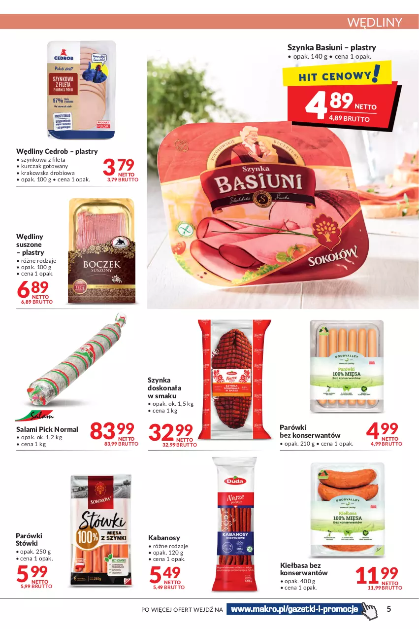 Gazetka promocyjna Makro - [Oferta promocyjna] Artykuły spożywcze i przemysłowe - ważna 08.03 do 21.03.2022 - strona 5 - produkty: Kabanos, Kiełbasa, Kurczak, Kurczak gotowany, Parówki, Salami, Ser, Szynka