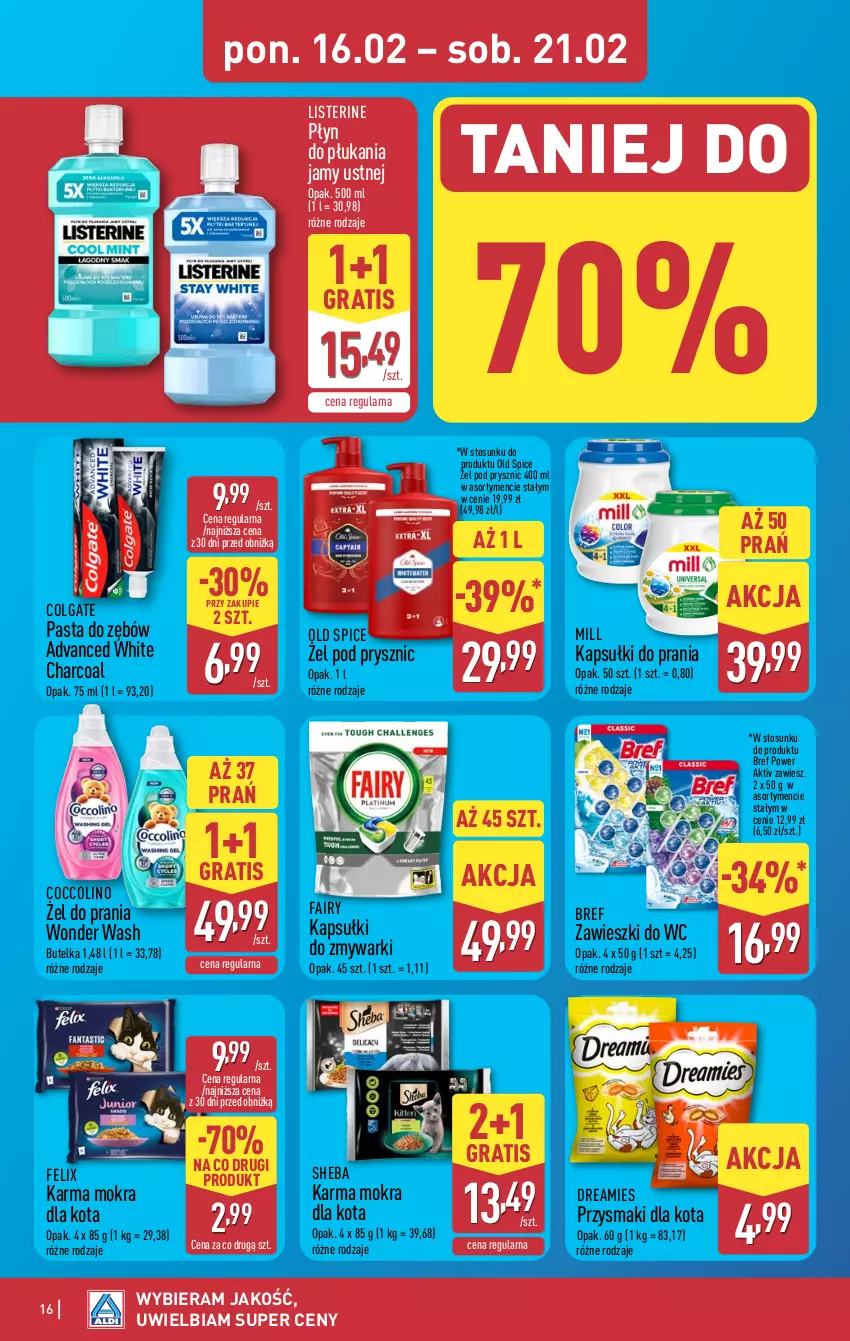 Gazetka promocyjna Aldi - Pełna oferta - ważna 16.02 do 21.02.2026 - strona 16 - produkty: Bref, Coccolino, Colgate, Fa, Fairy, Felix, Gra, Kapsułki do prania, LG, Listerine, Old Spice, Pasta do zębów, Płyn do płukania, Płyn do płukania jamy ustnej, Przysmaki, Sheba, Zawieszki, Zmywarki