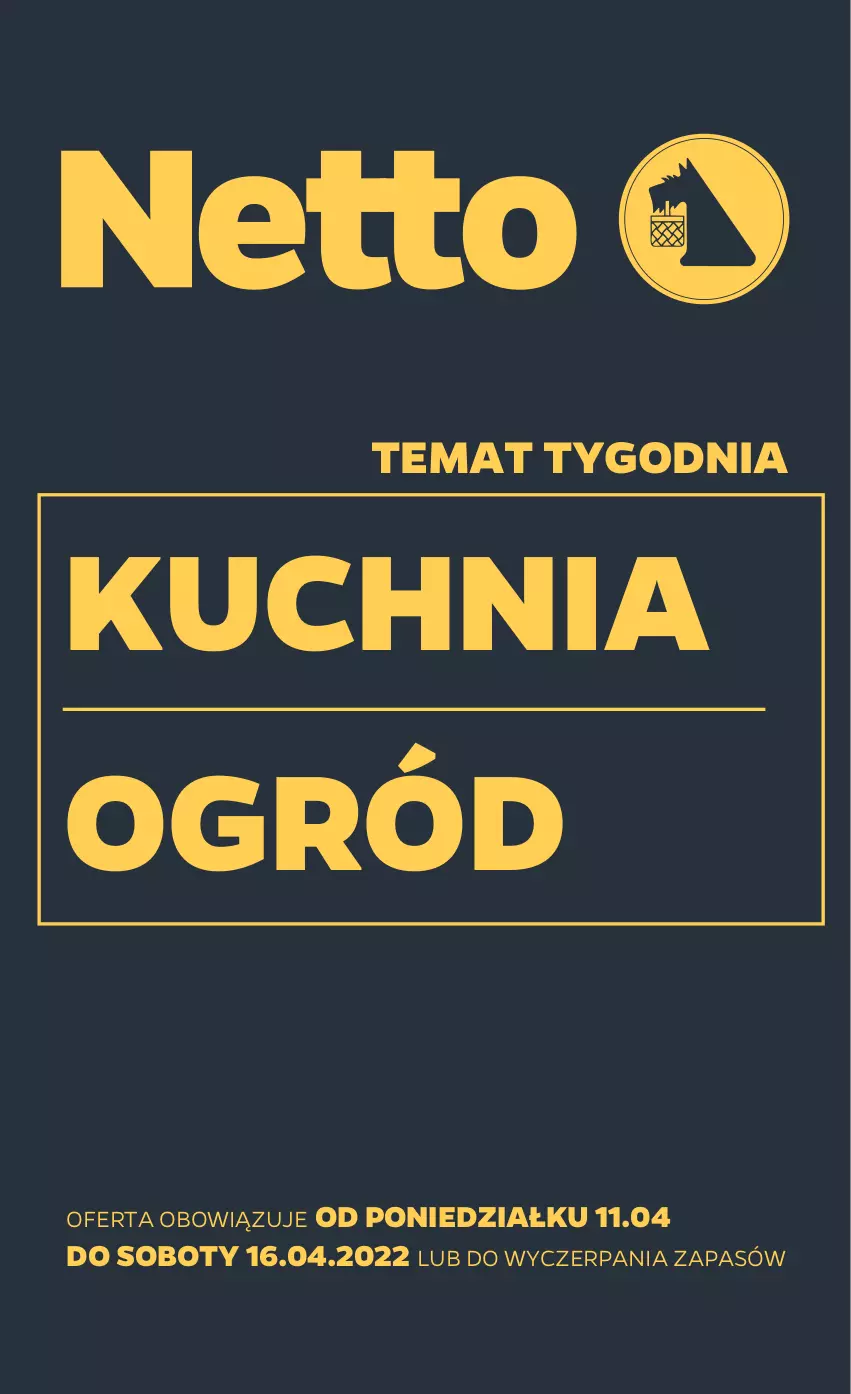 Gazetka promocyjna Netto - Gazetka non food - ważna 11.04 do 16.04.2022 - strona 1 - produkty: Kuchnia, Ogród