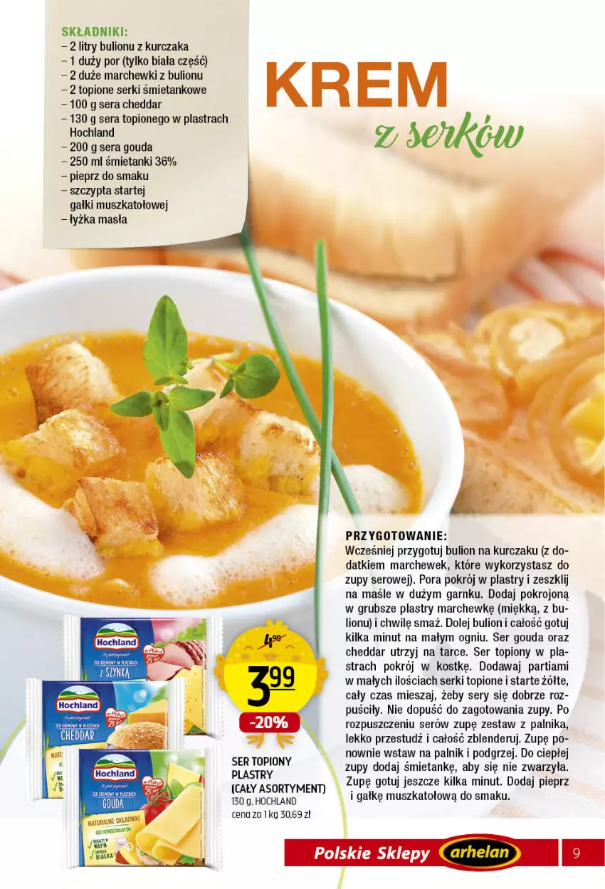 Gazetka promocyjna Arhelan - Gazetka - ważna 15.03 do 03.04.2021 - strona 9 - produkty: Blender, Bulion, Cheddar, Gouda, Hochland, Kurczak, Lion, Mus, Olej, Pieprz, Por, Ser, Ser topiony, Top