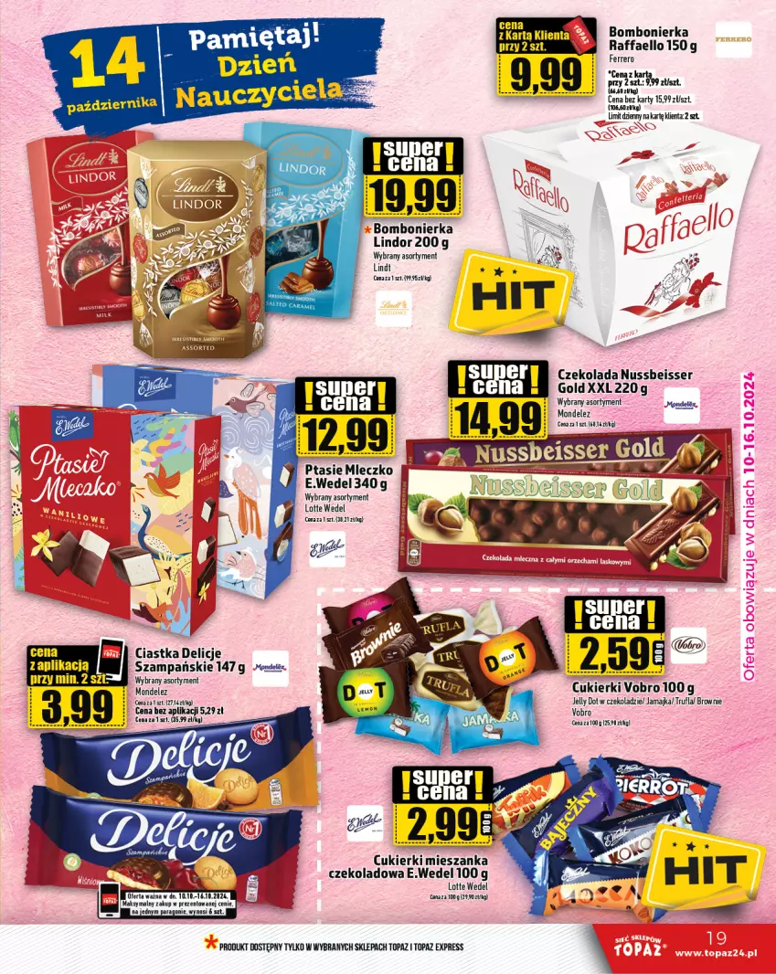 Gazetka promocyjna Topaz - Gazetka - ważna 10.10 do 16.10.2024 - strona 19 - produkty: Brownie, Cukier, Cukierki, Czekolada, Delicje, Fa, Ferrero, Lindor, Lindt, Mleczko, Mus, Ptasie mleczko, Raffaello, Ser, Top