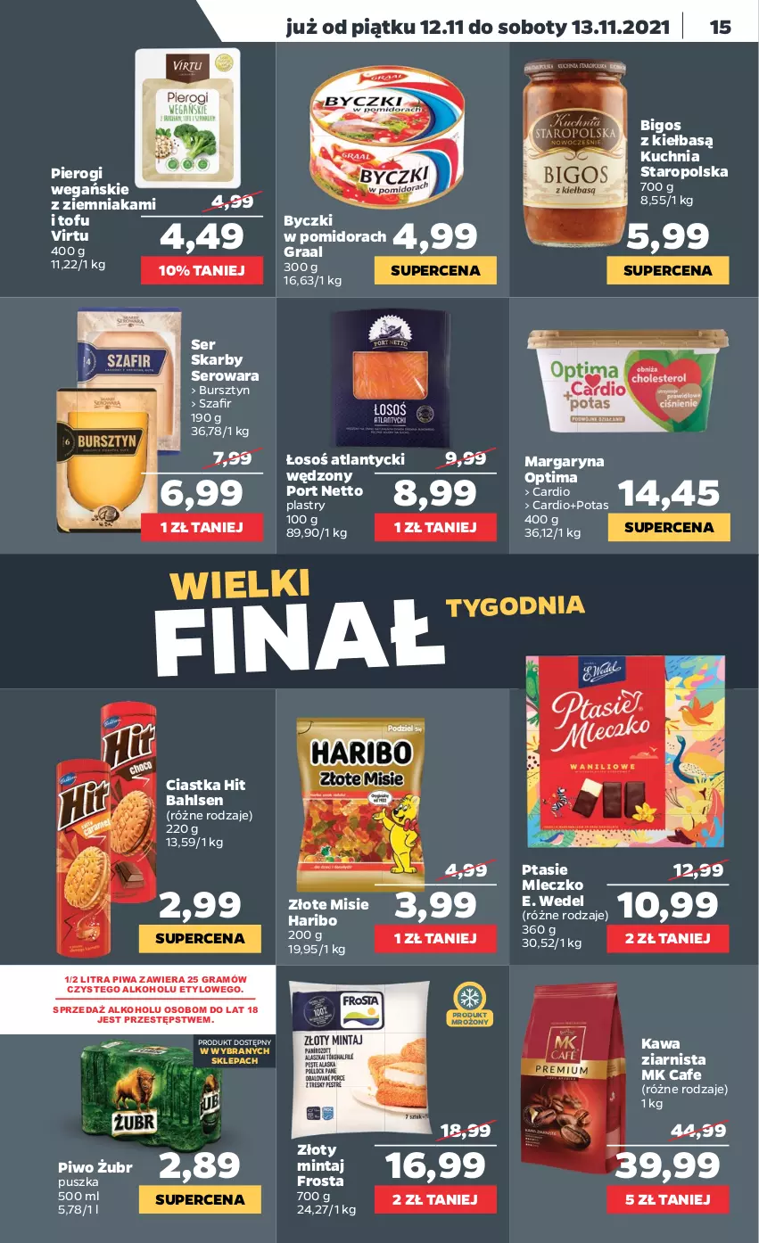 Gazetka promocyjna Netto - Gazetka spożywcza - ważna 08.11 do 13.11.2021 - strona 15 - produkty: Bigos, Bursztyn, Ciastka, E. Wedel, Frosta, Gra, Graal, Haribo, Kawa, Kawa ziarnista, Kuchnia, Kuchnia Staropolska, Margaryna, Mintaj, Mleczko, Optima, Pierogi, Piwa, Piwo, Por, Ptasie mleczko, Ser, Tofu, Virtu