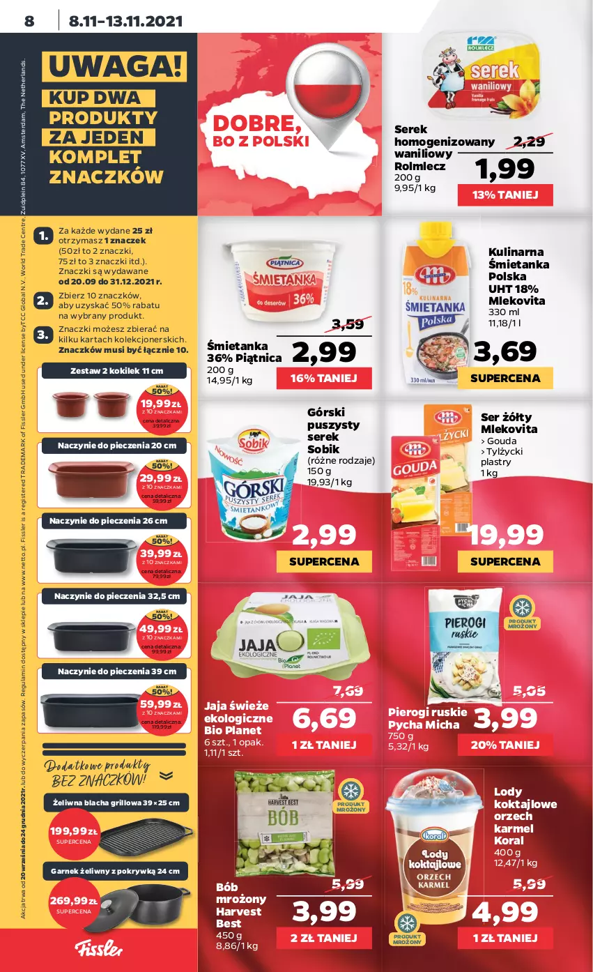 Gazetka promocyjna Netto - Gazetka spożywcza - ważna 08.11 do 13.11.2021 - strona 8 - produkty: Garnek, Gouda, Grill, Jaja, Lody, Mleko, Mlekovita, Mus, Piątnica, Piec, Pierogi, Rolmlecz, Ser, Serek, Serek homogenizowany, Waga