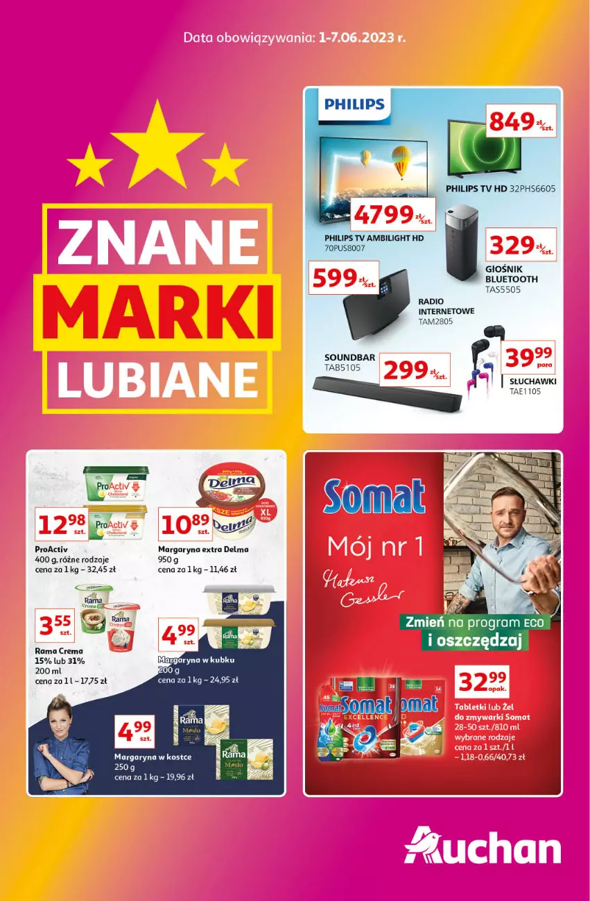 Gazetka promocyjna Auchan - Gazetka Znane Marki Lubiane Hipermarket Auchan - ważna 01.06 do 07.06.2023 - strona 1 - produkty: Delma, Głośnik, Głośnik bluetooth, Margaryna, Masło, Philips, Rama, Soundbar