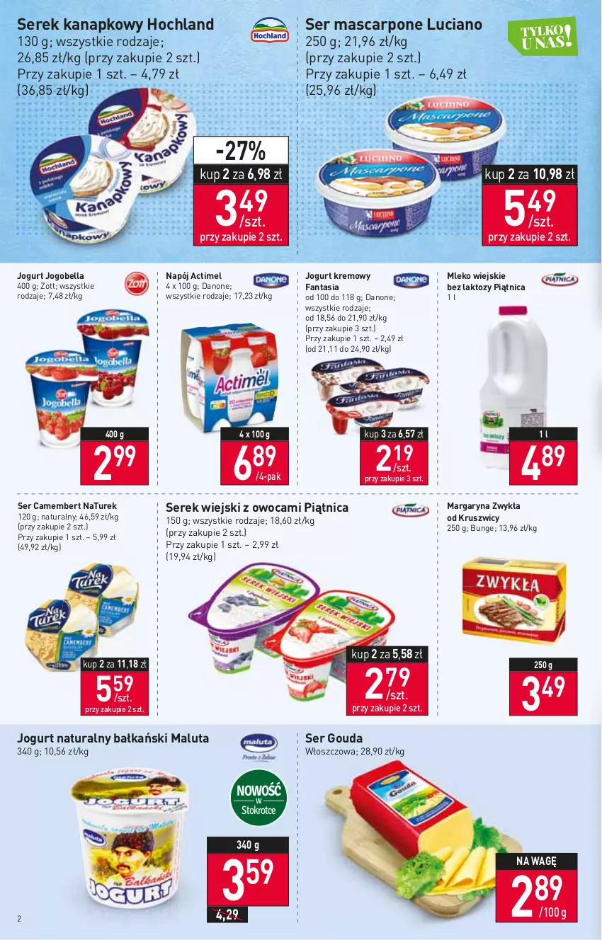 Gazetka promocyjna Stokrotka - Supermarket - ważna 20.10 do 26.10.2022 - strona 2 - produkty: Actimel, Bell, Bella, Camembert, Danone, Fa, Fanta, Gouda, Hochland, Jogobella, Jogurt, Jogurt naturalny, Margaryna, Mascarpone, Mleko, Napój, NaTurek, Piątnica, Ser, Serek, Serek kanapkowy, Serek wiejski, Zott