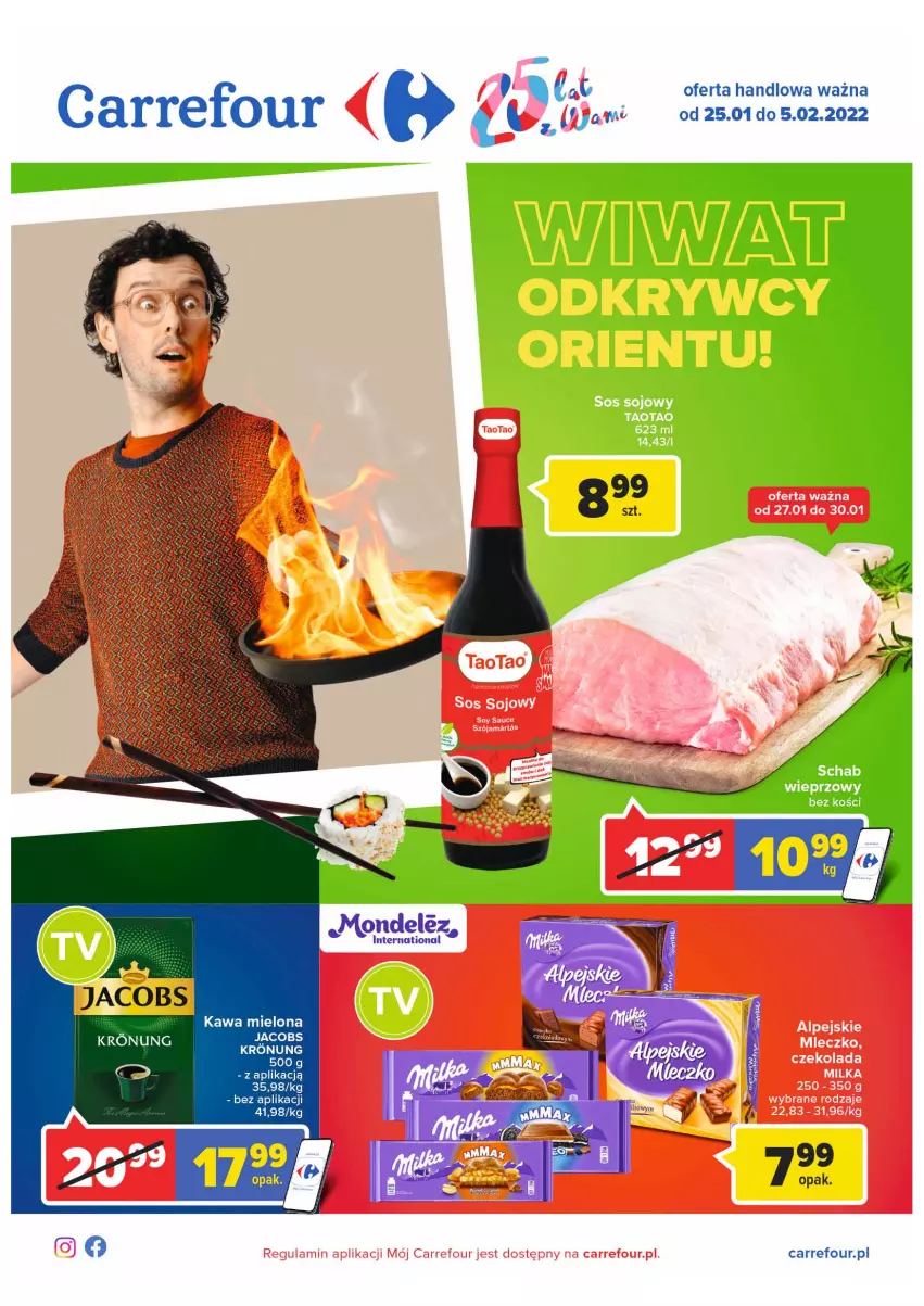 Gazetka promocyjna Carrefour - Gazetka Carrefour Targ świeżości - ważna 18.01 do 24.01.2022 - strona 1 - produkty: Czekolada, Kawa, Kawa mielona, Miecz, Milka, Sos, Sos sojowy, TaoTao