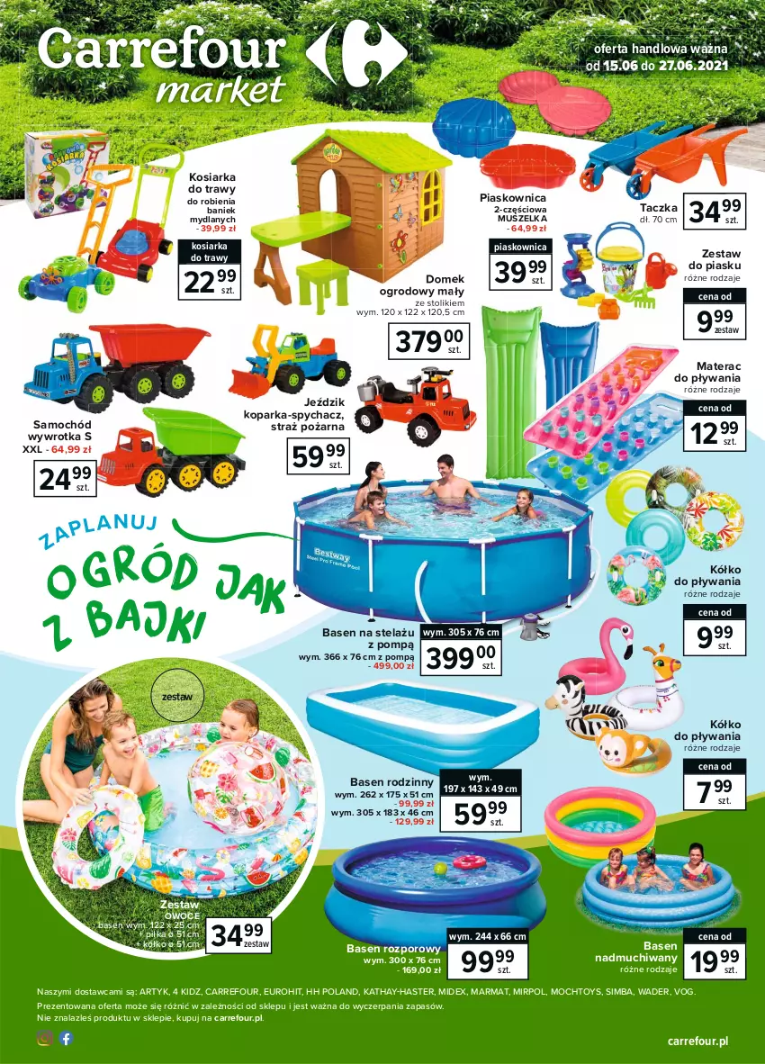 Gazetka promocyjna Carrefour - Gazetka Ogród jak z bajki - ważna 14.06 do 27.06.2021 - strona 1 - produkty: Kosiarka, Materac, Mus, Owoce, Parka, Por, Samochód, Stolik, Straż pożarna, Tera, Wywrotka