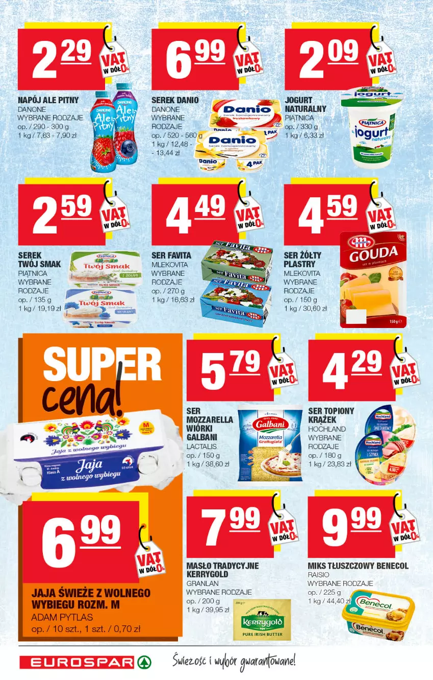 Gazetka promocyjna Spar - EuroSpar - ważna 12.06 do 22.06.2022 - strona 4 - produkty: Benecol, Danio, Danone, Fa, Favita, Galbani, Gra, Hochland, Jaja, Jogurt, Masło, Miks tłuszczowy, Mleko, Mlekovita, Mozzarella, Piątnica, Pur, Ser, Serek