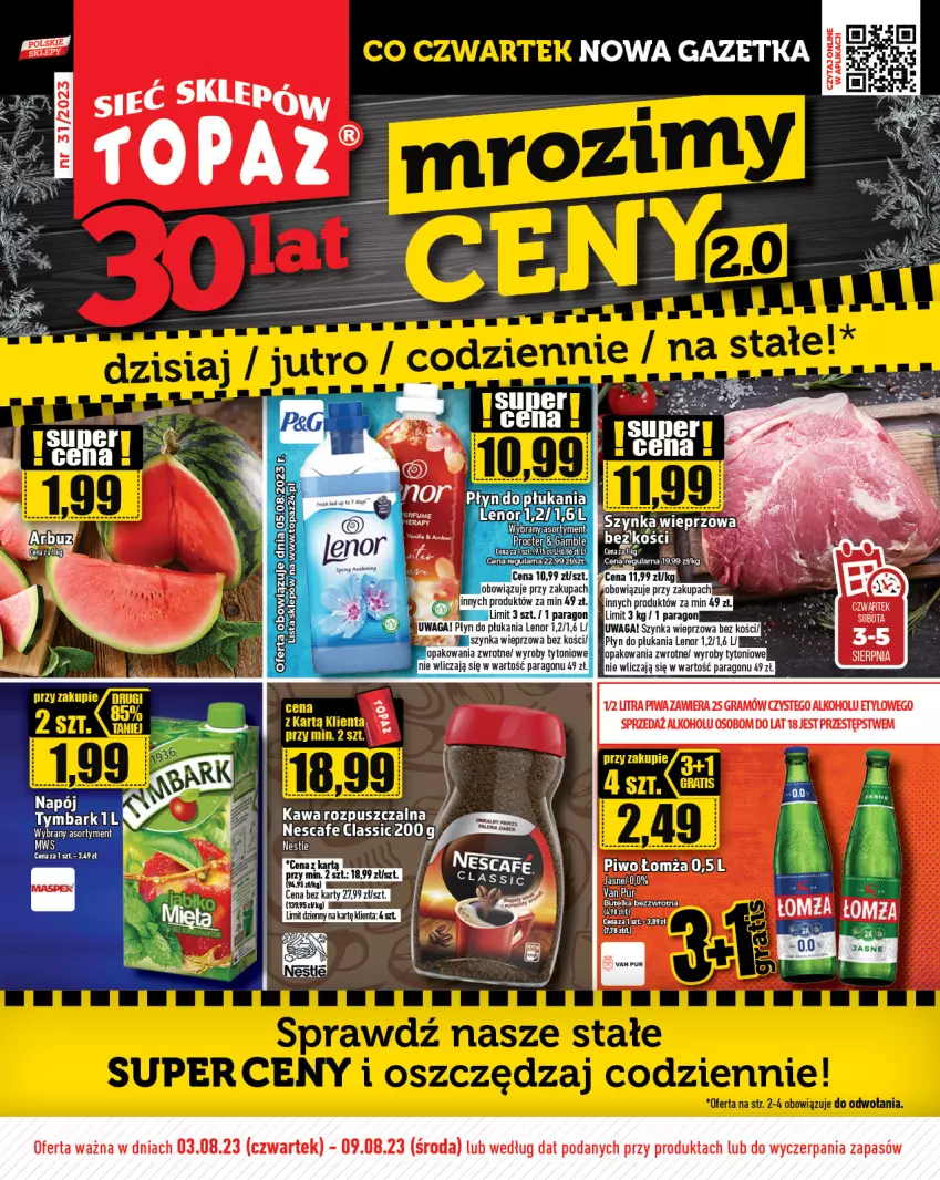 Gazetka promocyjna Topaz - Gazetka - ważna 03.08 do 09.08.2023 - strona 1 - produkty: Gra, Lenor, Piwa, Płyn do płukania, Por, Pur, Ser, Szynka, Szynka wieprzowa, Waga