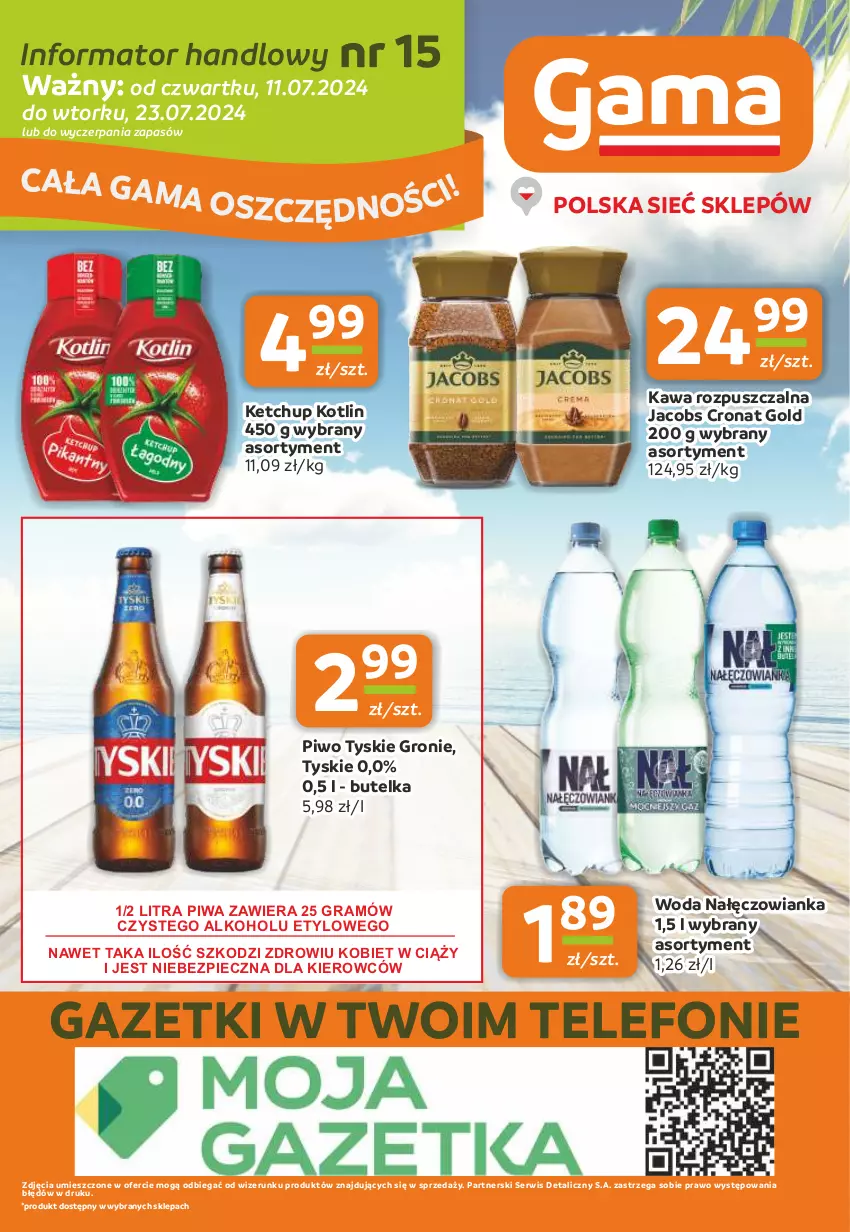 Gazetka promocyjna Gama - Gazetka Gama - ważna 11.07 do 23.07.2024 - strona 12 - produkty: Gra, Jacobs, Kawa, Kawa rozpuszczalna, Ketchup, Kotlin, Nałęczowianka, Piec, Piwa, Piwo, Ser, Telefon, Tyskie, Woda