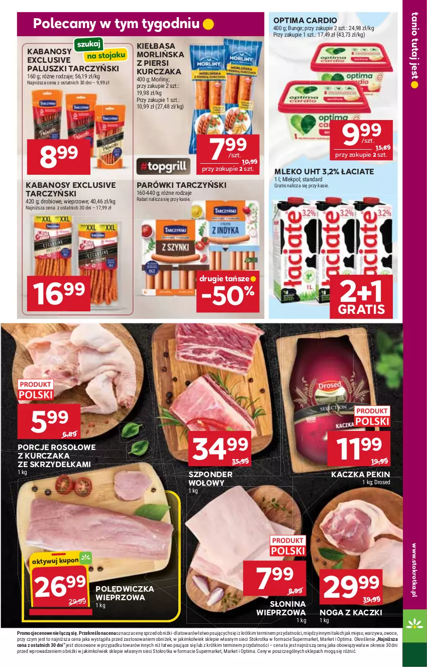 Gazetka promocyjna Stokrotka - Supermarket - ważna 11.06 do 17.06.2026 - strona 11 - produkty: Gra, Kabanos, Kaczka, Kiełbasa, Kurczak, Mięso, Mleko, Morliny, Noga z kaczki, Optima, Optima Cardio, Owoce, Parówki, Polędwiczka wieprzowa, Por, Szponder wołowy, Tarczyński, Warzywa