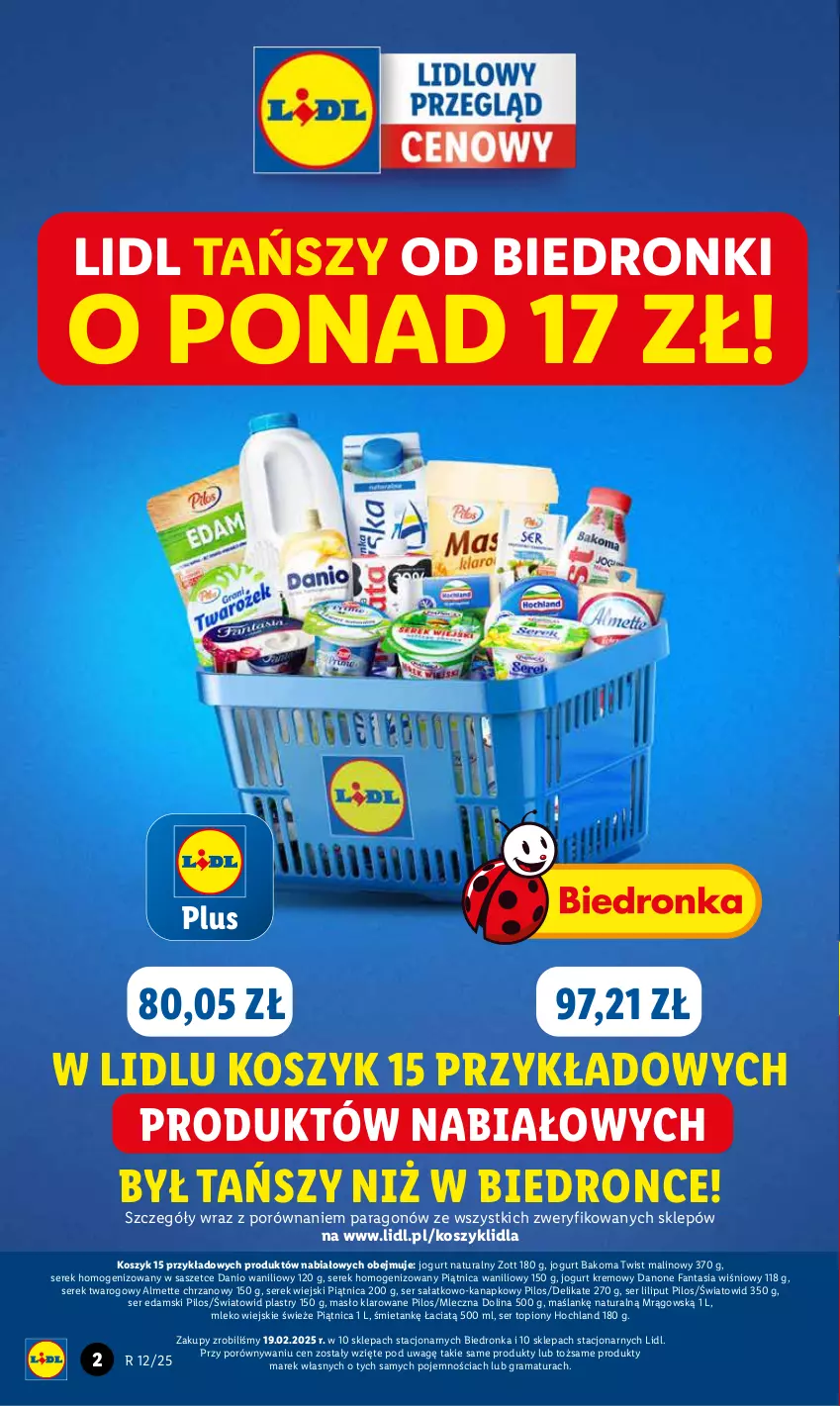 Gazetka promocyjna Lidl - GAZETKA - ważna 17.03 do 19.03.2025 - strona 2 - produkty: Almette, Bakoma, Chrzan, Danio, Danone, Danone Fantasia, Dron, Edam, Fa, Fanta, Gra, Hochland, Jogurt, Jogurt naturalny, Kosz, Masło, Masło klarowane, Mleko, Piątnica, Pilos, Por, Rama, Sałat, Ser, Ser sałatkowo-kanapkowy, Ser topiony, Serek, Serek homogenizowany, Serek twarogowy, Serek wiejski, Top, Zott