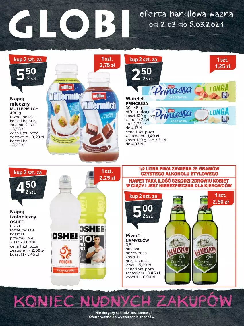 Gazetka promocyjna Carrefour - Gazetka Globi - ważna 01.03 do 08.03.2021 - strona 1 - produkty: Gra, Kosz, Müller, Müllermilch, Namysłów, Napój, Napój izotoniczny, Napój mleczny, Oshee, Piec, Piwa, Piwo, Princessa, Wafelek