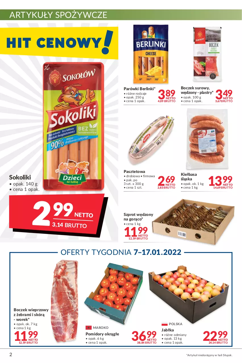 Gazetka promocyjna Makro - [Oferta promocyjna] Artykuły spożywcze i przemysłowe - ważna 07.01 do 24.01.2022 - strona 2 - produkty: Artykuły spożywcze, Berlinki, Boczek, Boczek wieprzowy, Jabłka, Kiełbasa, Kiełbasa śląska, Parówki, Pasztet, Pomidory, Sok, Szprot