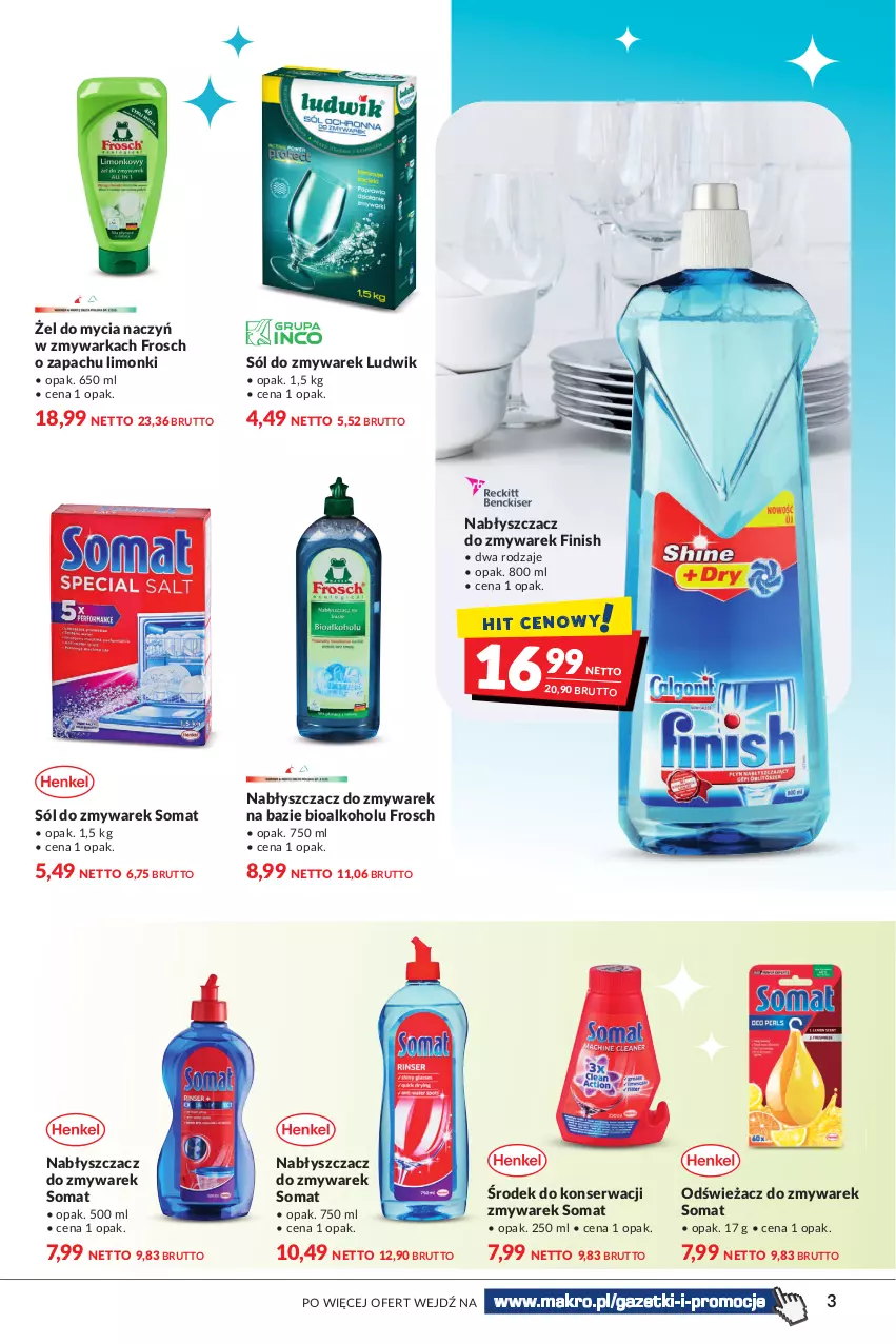 Gazetka promocyjna Makro - [Oferta specjalna] Wiosenne porządki - ważna 22.03 do 04.04.2022 - strona 3 - produkty: Do mycia naczyń, Finish, Frosch, Ludwik, Ser, Sól, Somat, Warka, Zmywarka