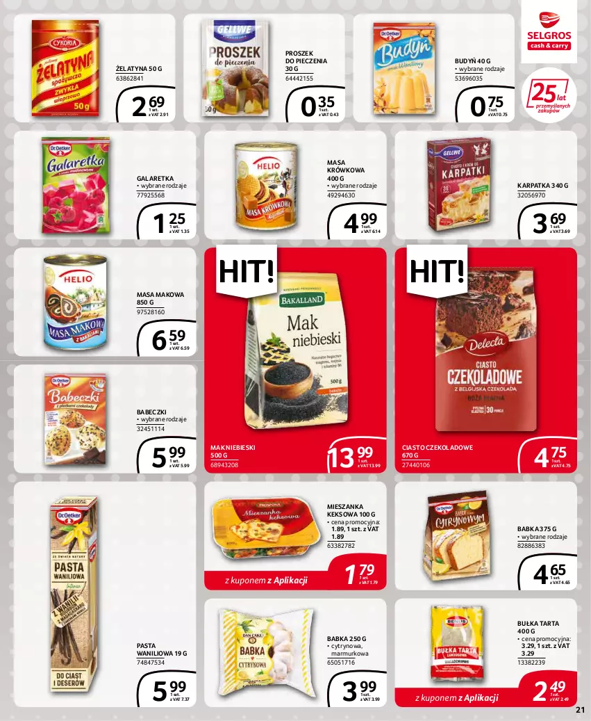 Gazetka promocyjna Selgros - Extra Oferta - ważna 01.03 do 31.03.2022 - strona 21 - produkty: Babeczki, Babka, Budyń, Bułka, Bułka tarta, Ciasto czekoladowe, Gala, Galaretka, Karp, Masa krówkowa, Piec, Proszek do pieczenia, Tarta