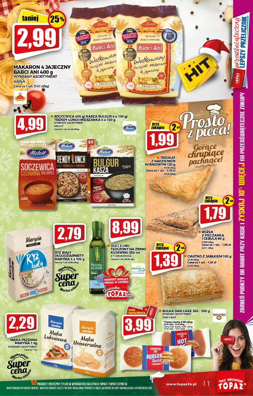 Gazetka promocyjna Topaz - Gazetka - ważna 02.12 do 08.12.2021 - strona 11 - produkty: Bulgur, Bułka, Dan Cake, Fa, Kasza, Kujawski, LG, Mąka, Mąka pszenna, Makaron, Olej, Piec, Ser, Sok, Top