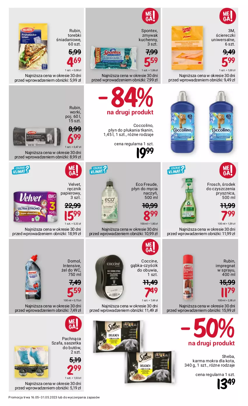 Gazetka promocyjna Rossmann - 16 maja - ważna 16.05 do 31.05.2023 - strona 10 - produkty: Coccolino, Danio, Do mycia naczyń, Domol, Fa, Frosch, Papier, Płyn do mycia, Płyn do mycia naczyń, Płyn do płukania, Ręcznik, Rubin, Sheba, Szafa, Velvet