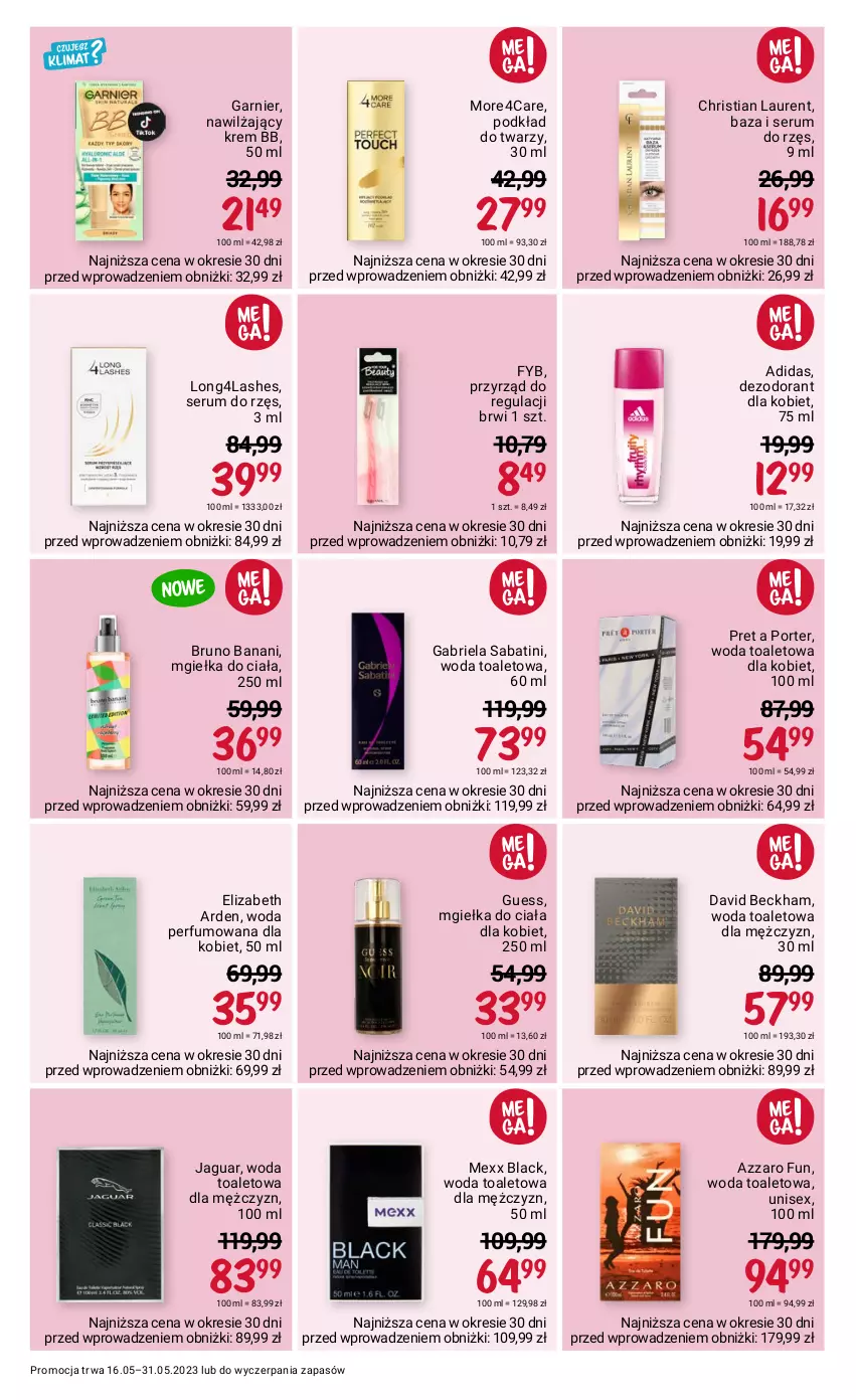 Gazetka promocyjna Rossmann - 16 maja - ważna 16.05 do 31.05.2023 - strona 9 - produkty: Adidas, Azzaro, Brie, Bruno Banani, David Beckham, Dezodorant, Elizabeth Arden, Gabriela Sabatini, Garnier, Jaguar, Krem bb, Lack, Laur, Mexx, Perfum, Podkład, Podkład do twarzy, Por, Rum, Ser, Serum, Woda, Woda perfumowana, Woda toaletowa