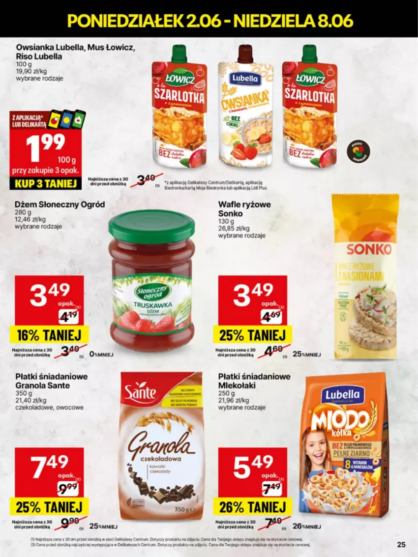 Gazetka promocyjna Delikatesy Centrum - Franczyza DC23 Poniedziałek - ważna 02.06 do 08.06.2025 - strona 25 - produkty: Bell, Bella, Danio, Dron, Dżem, Gra, Granat, Granola, Lubella, Mus, Ogród, Owsianka, Rum, Ryż, Sante, Sonko, Wafle