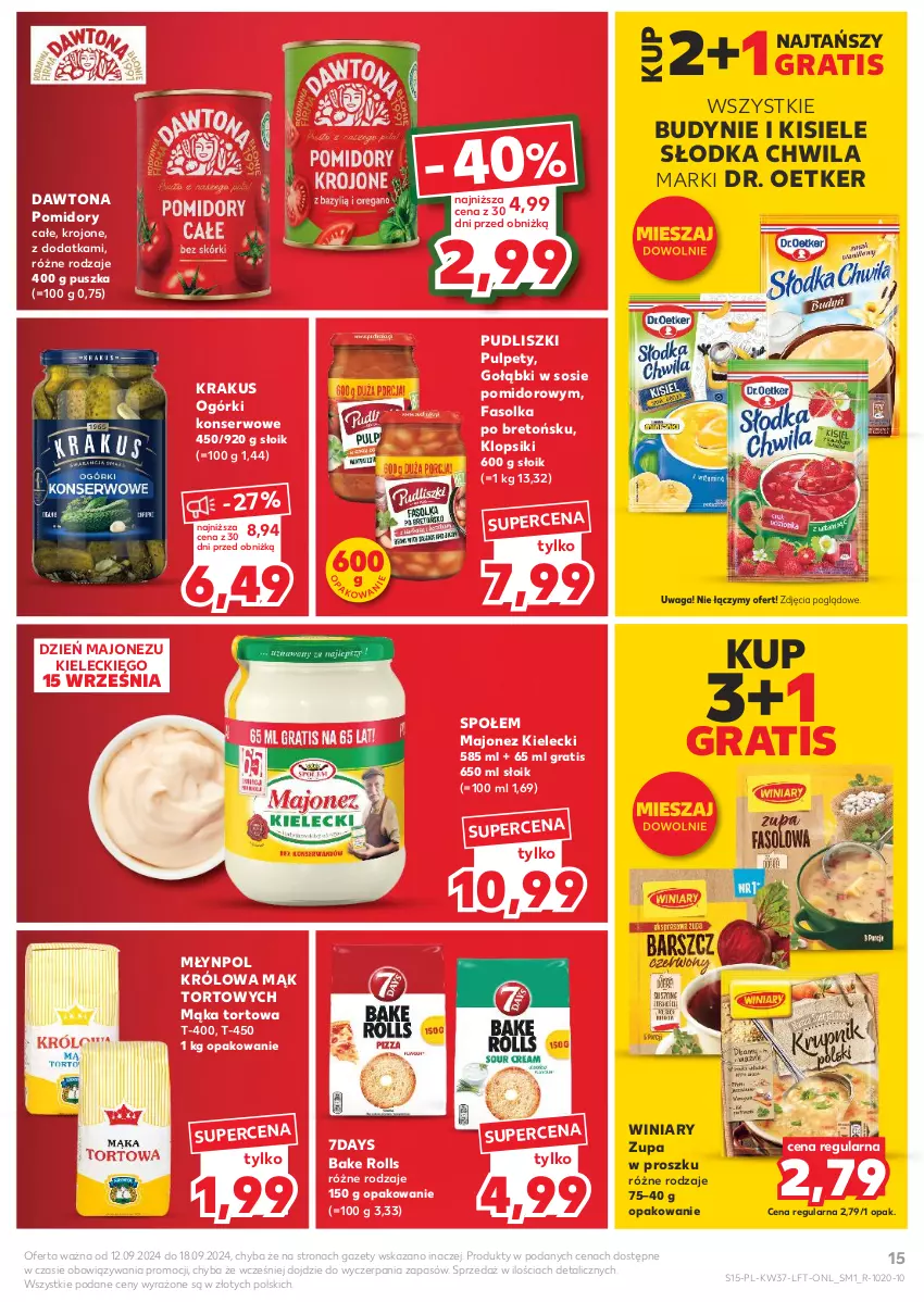 Gazetka promocyjna Kaufland - Gazetka tygodnia - ważna 12.09 do 18.09.2024 - strona 15 - produkty: Bake Rolls, Dawtona, Dr. Oetker, Fa, Gra, Kisiel, Klopsiki, Krakus, Majonez, Mąka, Mąka tortowa, Młynpol, Ogórki konserwowe, Pomidory, Pudliszki, Pulpety, Ser, Słodka Chwila, Sos, Waga, Winiary, Zupa