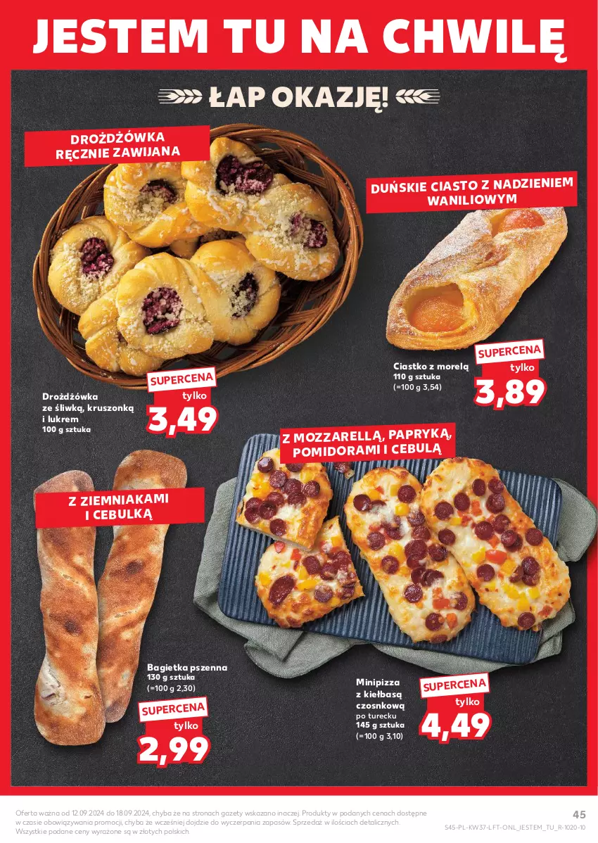 Gazetka promocyjna Kaufland - Gazetka tygodnia - ważna 12.09 do 18.09.2024 - strona 45 - produkty: Bagietka, Bagietka pszenna, Pizza