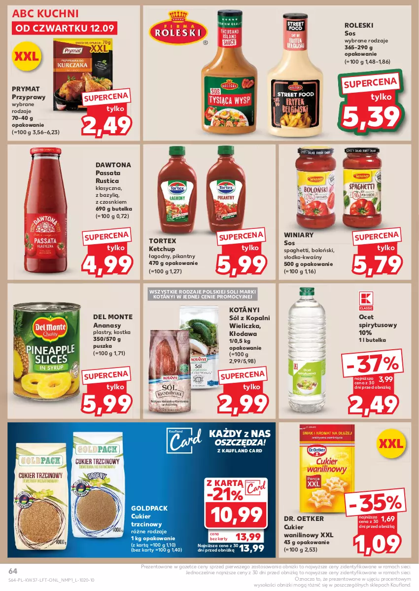 Gazetka promocyjna Kaufland - Gazetka tygodnia - ważna 12.09 do 18.09.2024 - strona 64 - produkty: Ananas, Bazyl, Cukier, Cukier trzcinowy, Cukier wanilinowy, Dawtona, Dr. Oetker, Ketchup, Kotányi, Monte, Ocet, Prymat, Przyprawy, Rama, Rust, Sok, Sól, Sos, Spaghetti, Winiary