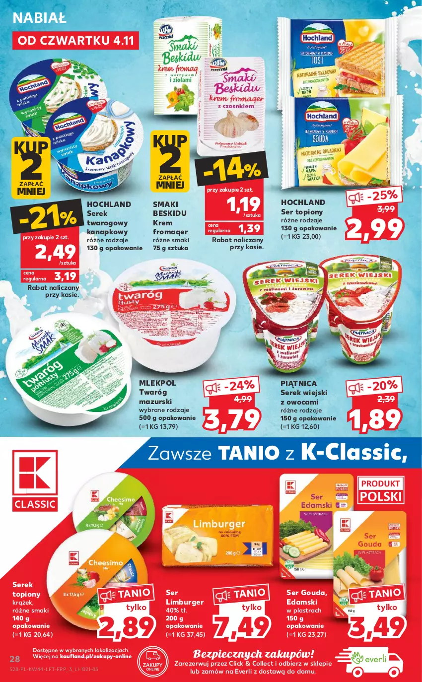 Gazetka promocyjna Kaufland - OFERTA TYGODNIA - ważna 04.11 do 09.11.2021 - strona 28 - produkty: Burger, Edam, Gouda, Hochland, Limburger, Piątnica, Piec, Ser, Ser topiony, Serek, Serek twarogowy, Serek wiejski, Top, Twaróg