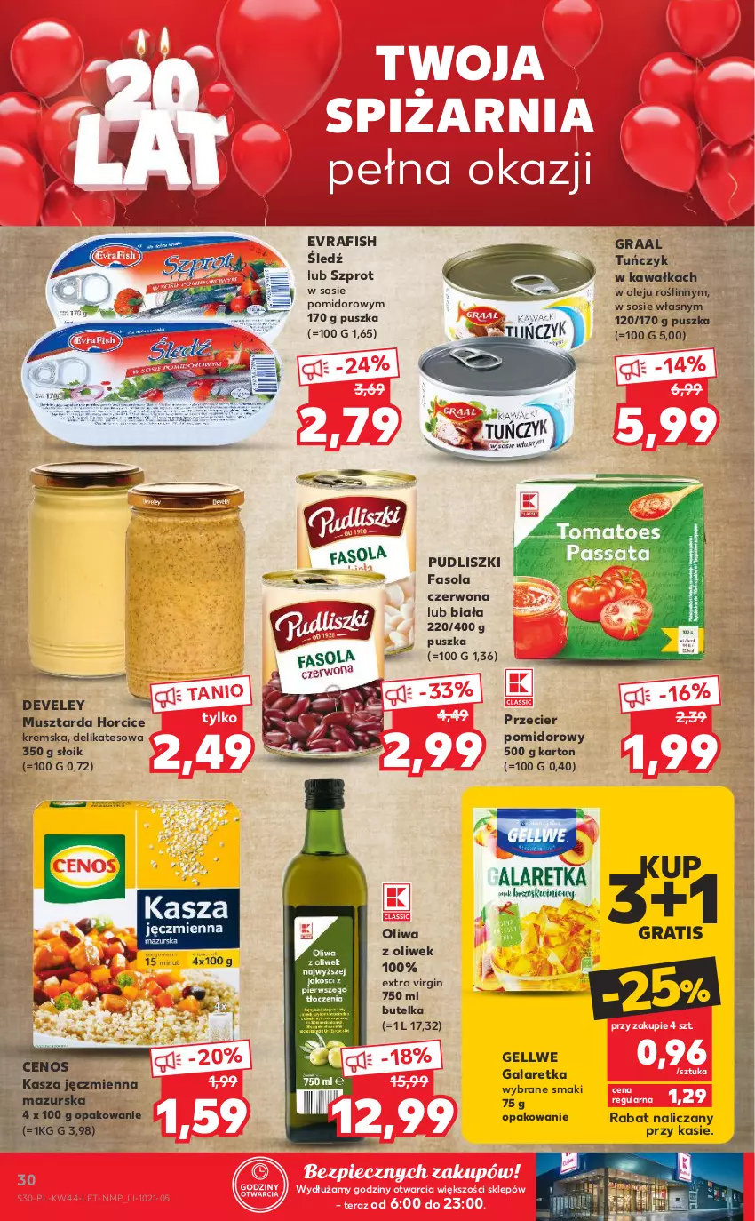 Gazetka promocyjna Kaufland - OFERTA TYGODNIA - ważna 04.11 do 09.11.2021 - strona 30 - produkty: Cenos, Fa, Fasola, Gala, Galaretka, Gin, Gra, Graal, Kasza, Kasza jęczmienna, Kawa, Mus, Musztarda, Olej, Oliwa z oliwek, Piec, Pudliszki, Sos, Szprot, Tera, Tuńczyk