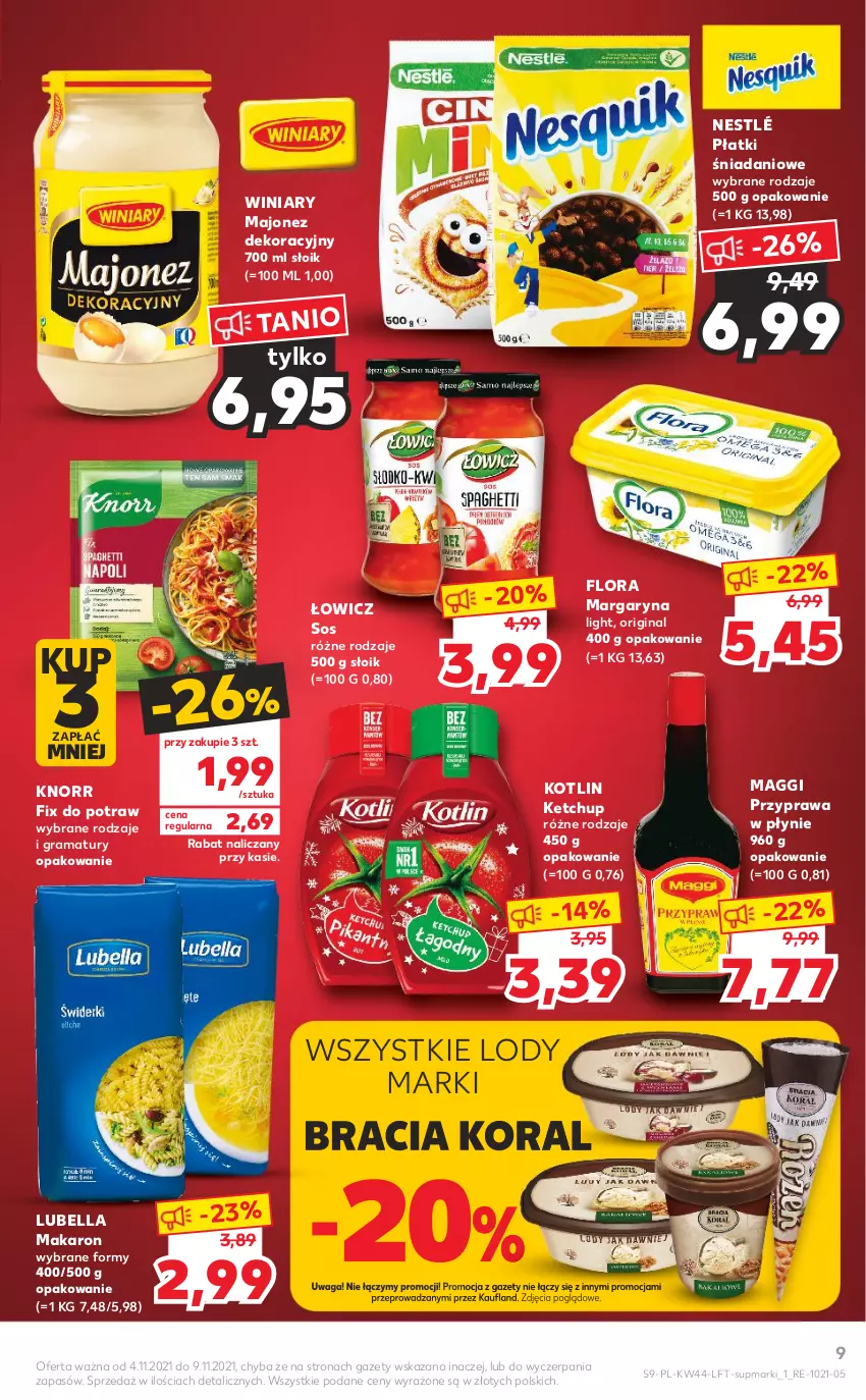 Gazetka promocyjna Kaufland - OFERTA TYGODNIA - ważna 04.11 do 09.11.2021 - strona 9 - produkty: Bell, Bella, Danio, Flora, Gin, Gra, Ketchup, Knorr, Kotlin, Lody, Lubella, Maggi, Majonez, Makaron, Margaryna, Nestlé, Przyprawa w płynie, Rama, Sos, Waga, Winiary