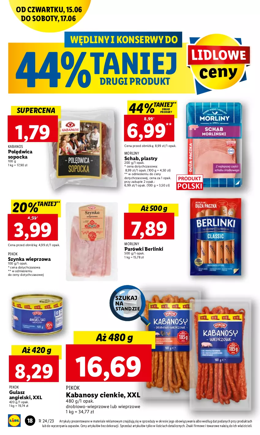 Gazetka promocyjna Lidl - GAZETKA - ważna 15.06 do 17.06.2023 - strona 24 - produkty: Berlinki, Kabanos, Morliny, Parówki, PIKOK, Polędwica, Ser, Szynka, Szynka wieprzowa