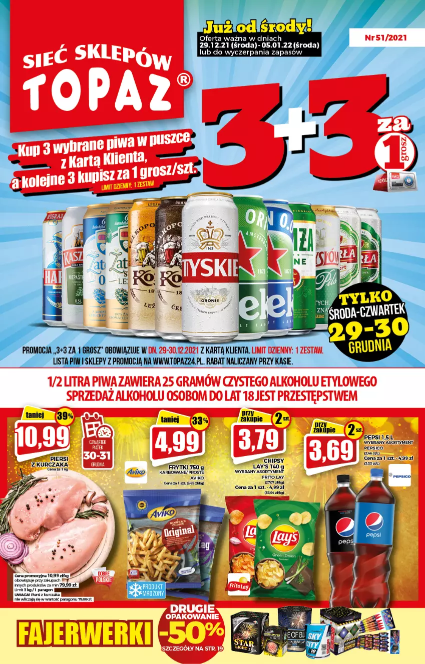 Gazetka promocyjna Topaz - Gazetka - ważna 29.12.2021 do 05.01.2022 - strona 1 - produkty: Chipsy, Fa, Frytki, Kurczak, Pepsi, Waga