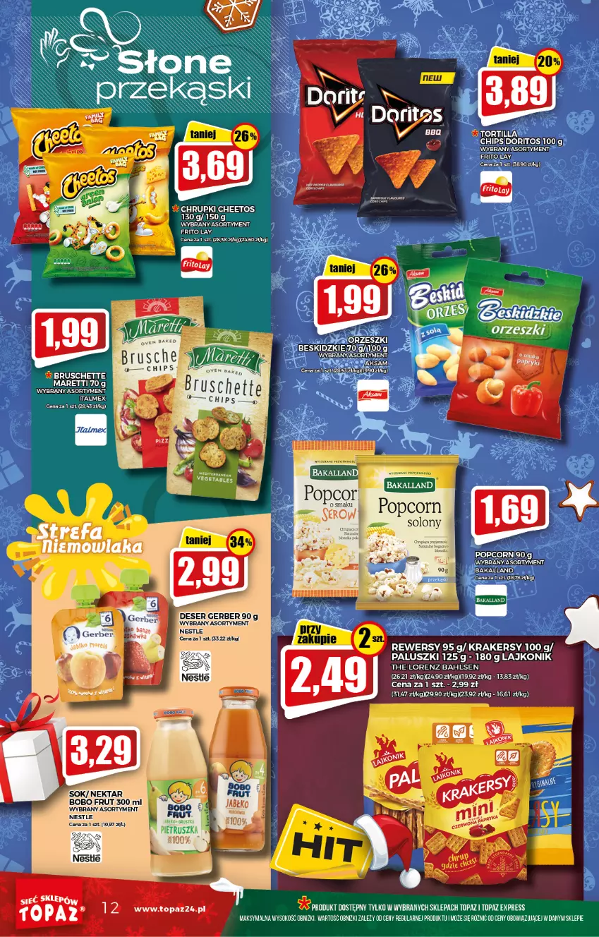 Gazetka promocyjna Topaz - Gazetka - ważna 29.12.2021 do 05.01.2022 - strona 12 - produkty: Cheetos, Chrupki, Deser, Gerber, Krakersy, Lajkonik, Lorenz, Nektar, Popcorn, Ser, Sok, Top, Tortilla