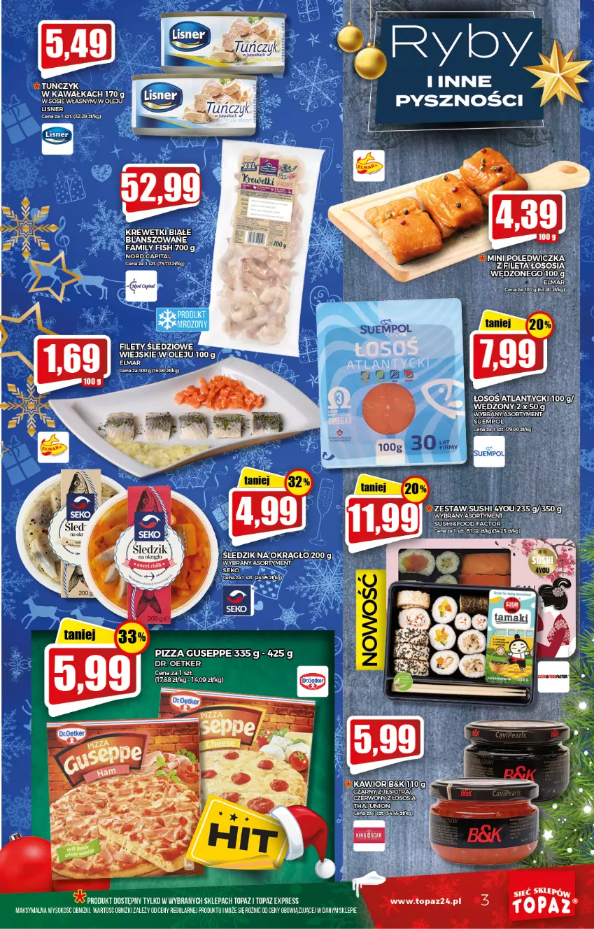 Gazetka promocyjna Topaz - Gazetka - ważna 29.12.2021 do 05.01.2022 - strona 3 - produkty: EPEE, Fa, Kawa, Krewetki, Lisner, Olej, Pizza, Sok, Sos, Suempol, Sushi, Top, Tuńczyk