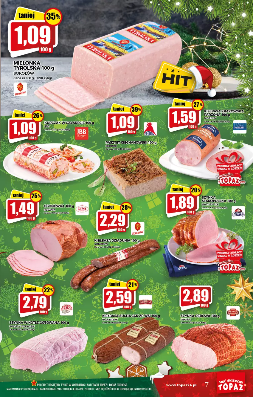 Gazetka promocyjna Topaz - Gazetka - ważna 29.12.2021 do 05.01.2022 - strona 7 - produkty: Gala, Kiełbasa, Kurczak, Mielonka tyrolska, Ogonówka, Pasztet, Sok, Sokołów, Szynka, Top