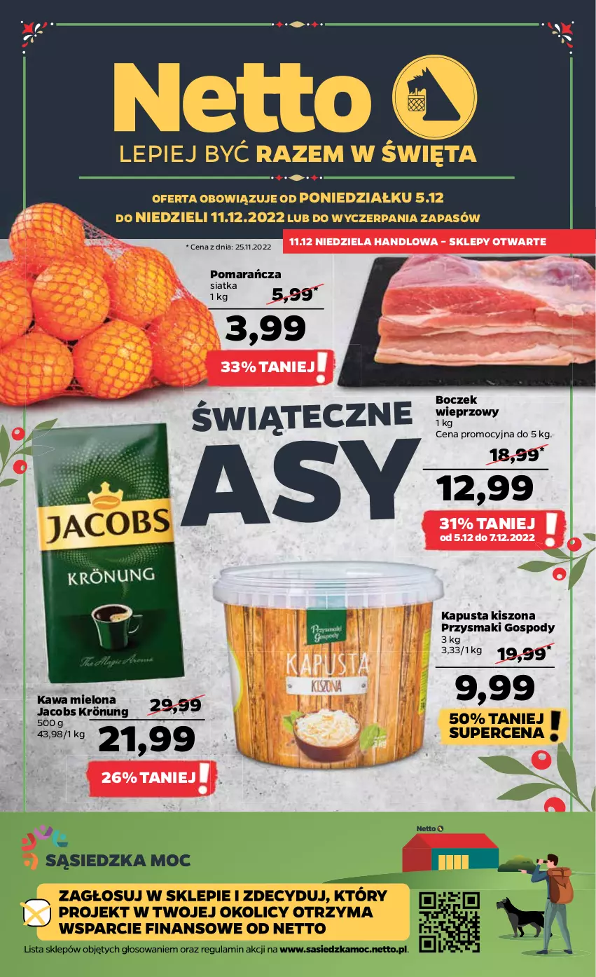 Gazetka promocyjna Netto - Artykuły spożywcze - ważna 05.12 do 11.12.2022 - strona 1 - produkty: Boczek, Boczek wieprzowy, Jacobs, Jacobs Krönung, Kawa, Kawa mielona, Przysmaki, Siatka