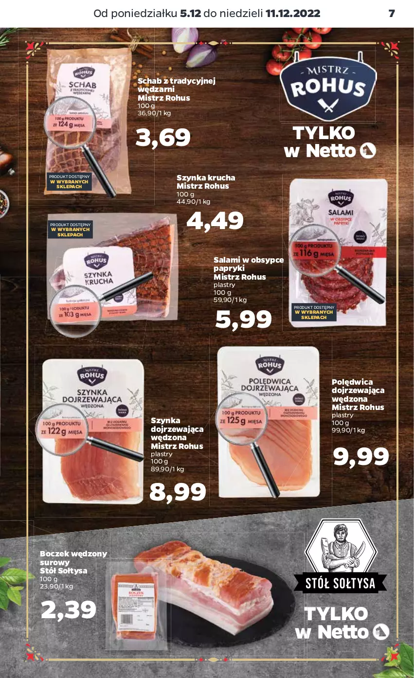 Gazetka promocyjna Netto - Artykuły spożywcze - ważna 05.12 do 11.12.2022 - strona 7 - produkty: Boczek, Polędwica, Salami, Stół, Szynka