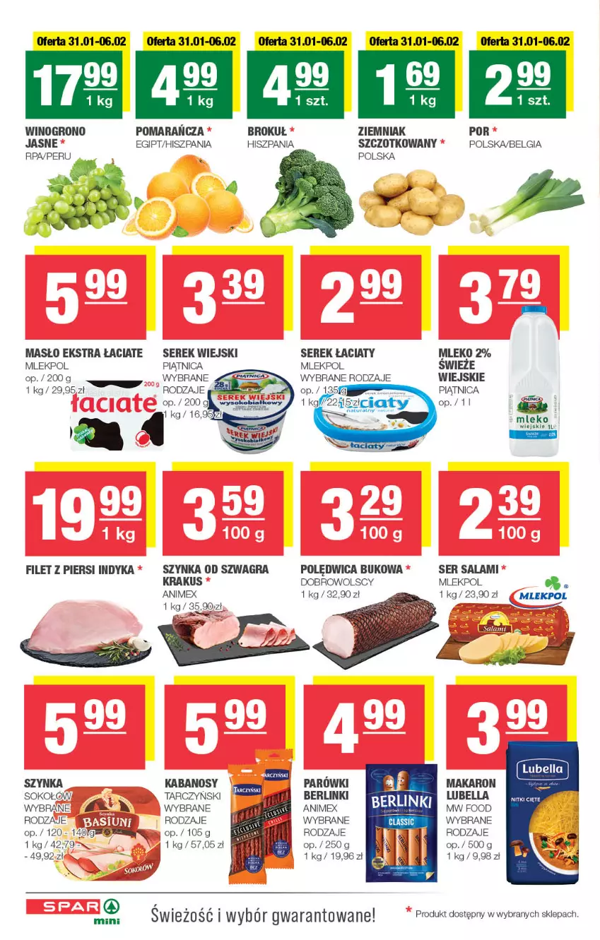 Gazetka promocyjna Spar - Spar-Mini - ważna 28.01 do 07.02.2024 - strona 2 - produkty: Bell, Bella, Berlinki, Filet z piersi indyka, Gra, Kabanos, Krakus, LG, Lubella, Makaron, Masło, Mleko, Piątnica, Polędwica, Por, Salami, Ser, Ser salami, Serek, Serek wiejski, Sok, Sokołów, Szynka, Tarczyński, Wino