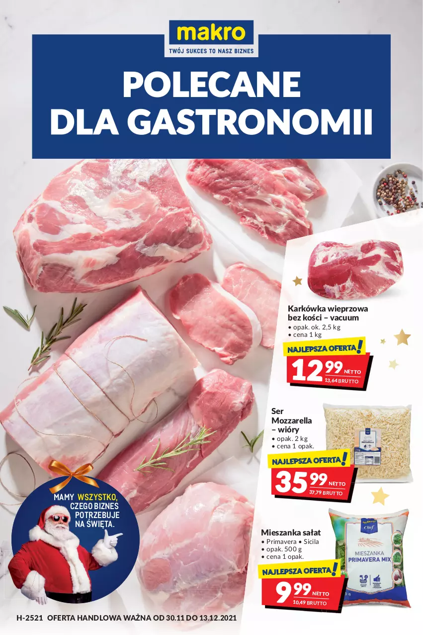 Gazetka promocyjna Makro - [Oferta promocyjna] Artykuły spożywcze i przemysłowe - ważna 30.11 do 13.12.2021 - strona 1 - produkty: Karkówka wieprzowa, Mieszanka sałat, Mozzarella, Prima, Primavera, Sałat, Ser