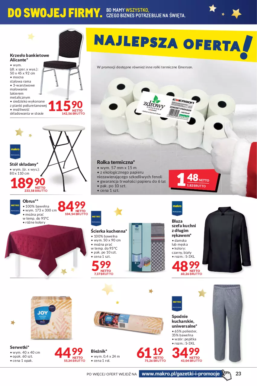 Gazetka promocyjna Makro - [Oferta promocyjna] Artykuły spożywcze i przemysłowe - ważna 30.11 do 13.12.2021 - strona 23 - produkty: Bieżnik, Bluza, Fa, Krzesło, Lakier, Obrus, Papier, Rama, Rolki, Ser, Serwetki, Siedzisko, Spodnie, Stół, Wełna