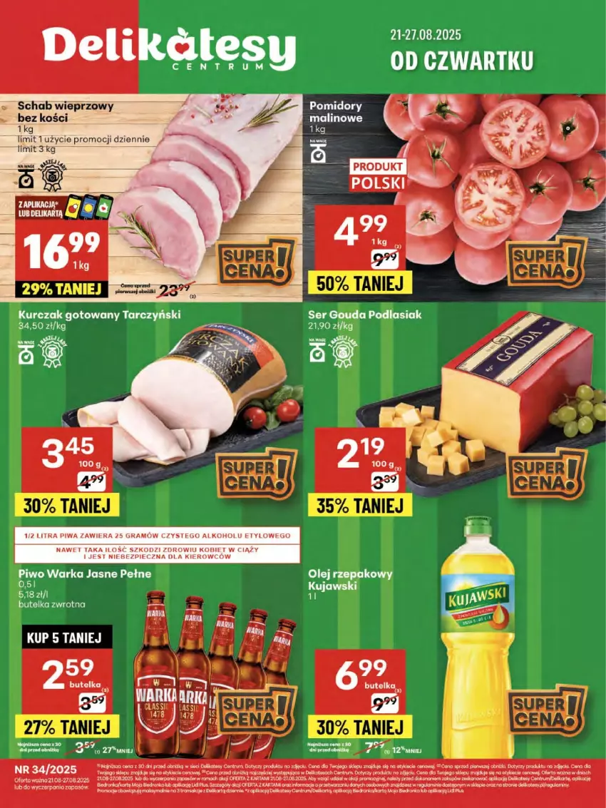 Gazetka promocyjna Delikatesy Centrum - Franczyza DC34 Czwartek - ważna 21.08 do 27.08.2025 - strona 1 - produkty: Dron, Gouda, Gra, Koc, Kujawski, Kurczak, Kurczak gotowany, Orka, Piec, Piwa, Piwo, Pomidory, Rama, Rum, Ser, Tarczyński, Tran, Warka