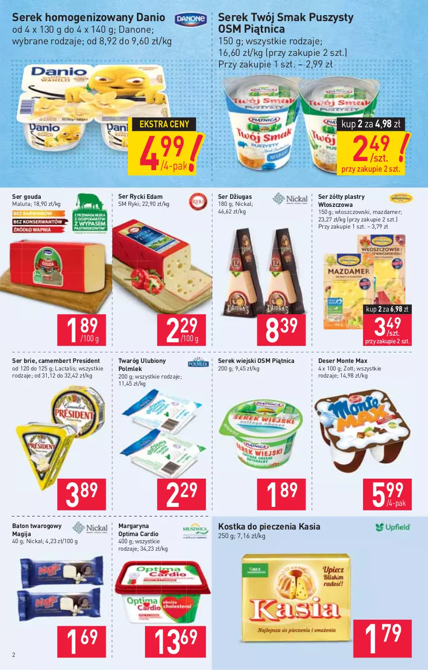 Gazetka promocyjna Stokrotka - Supermarket - ważna 18.02 do 24.02.2021 - strona 2 - produkty: Baton, Brie, Camembert, Danio, Danone, Deser, Edam, Gouda, Kasia, Kostka do pieczenia, Magija, Margaryna, Mazdamer, Monte, Optima, Optima Cardio, Piątnica, Piec, POLMLEK, Rycki Edam, Ser, Serek, Serek homogenizowany, Serek wiejski, Twaróg, Twój Smak, Włoszczowski, Zott