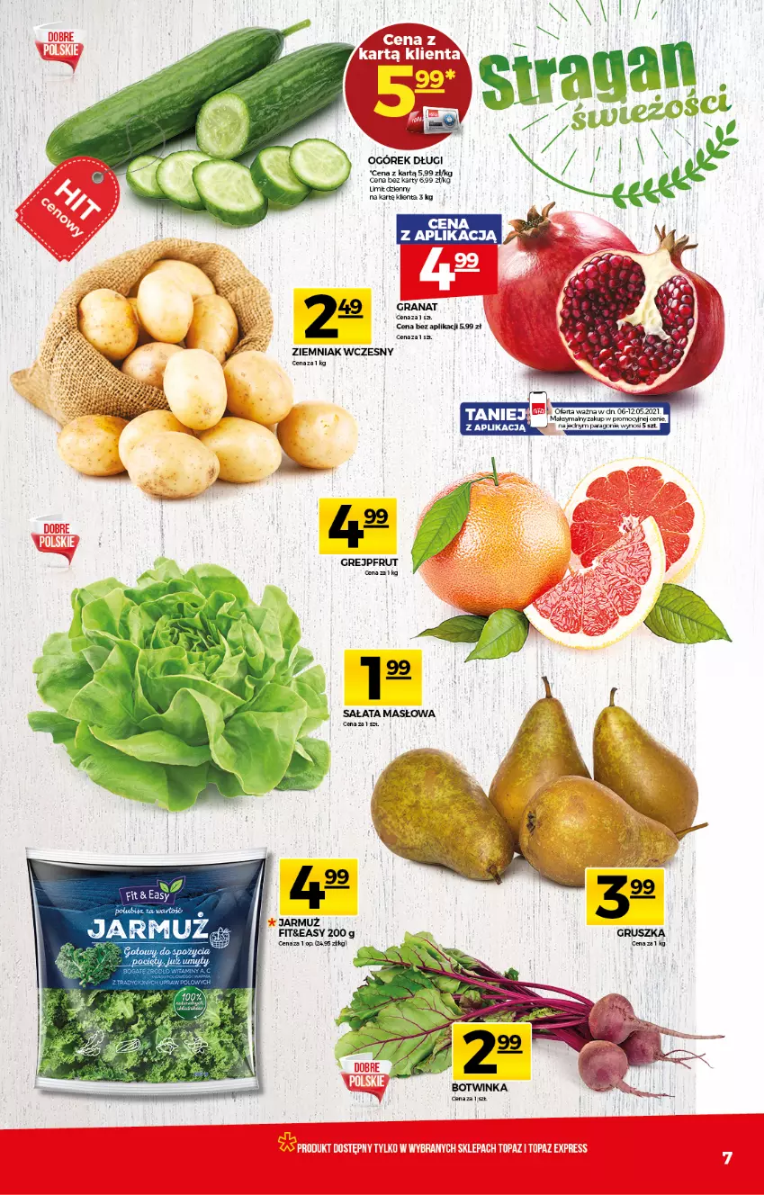 Gazetka promocyjna Topaz - Gazetka - ważna 06.05 do 12.05.2021 - strona 7 - produkty: Gra, Granat, Grejpfrut, Jarmuż, Masło, Ogórek, Sałat, Sałata masłowa