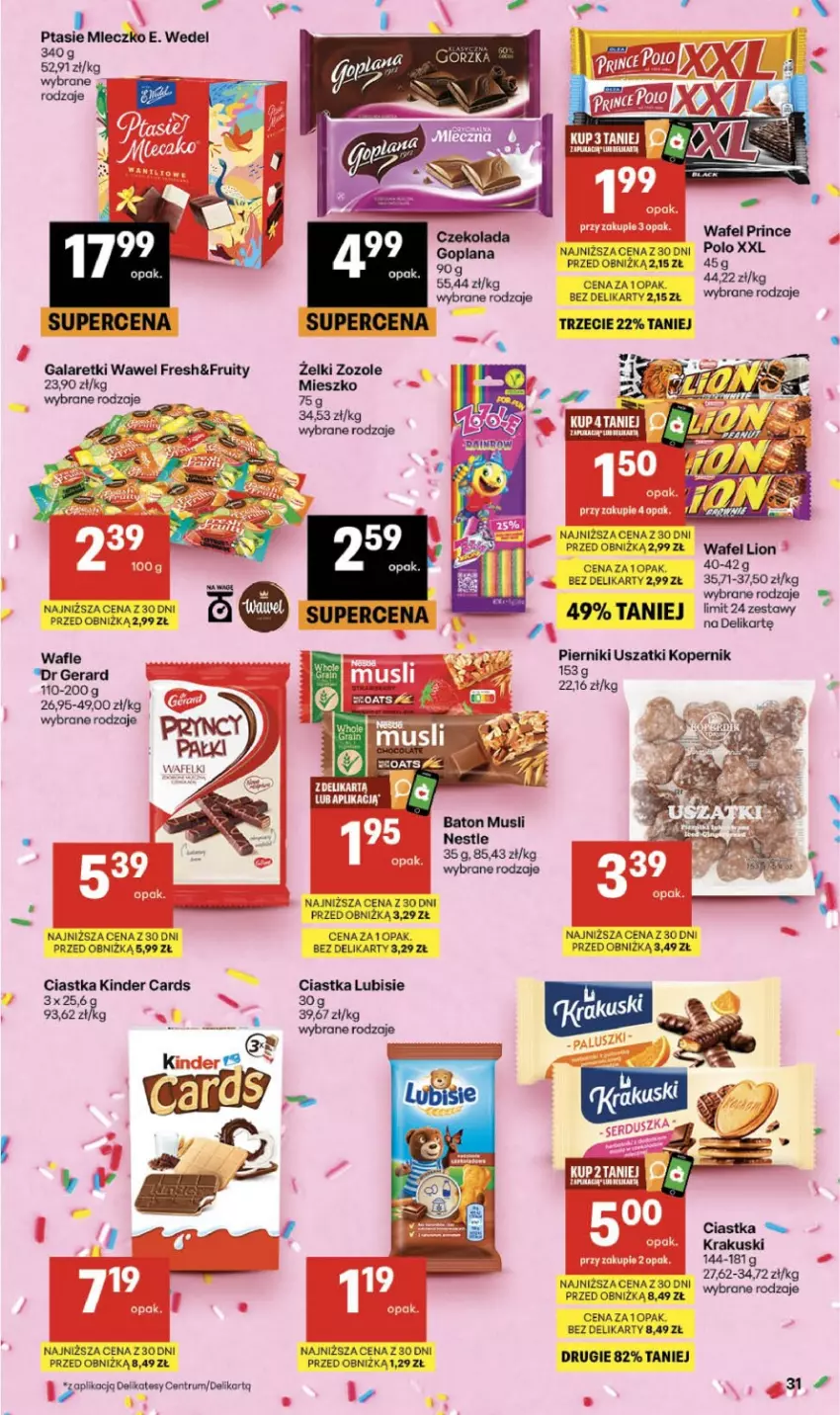 Gazetka promocyjna Delikatesy Centrum - Franczyza DC29 Czwartek - ważna 16.07 do 22.07.2026 - strona 31 - produkty: Baton, Ciastka, Dr Gerard, E. Wedel, Gala, Galaretki, Goplana, Kinder, Krakus, Krakuski, LANA, Lion, Lubisie, Mleczko, Mus, Piernik, Ptasie mleczko, Rum, Wafle, Wawel