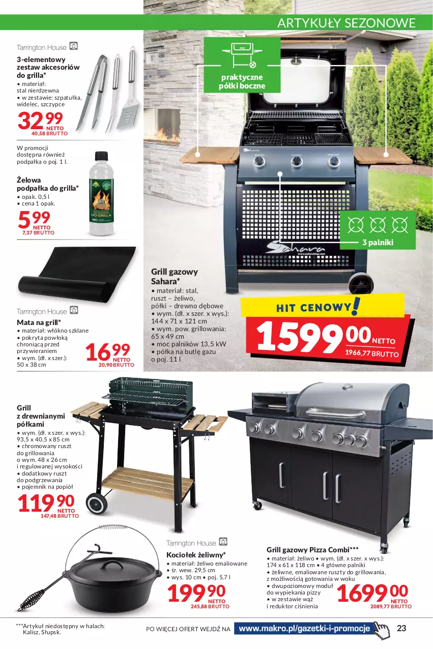 Gazetka promocyjna Makro - [Oferta promocyjna] Artykuły spożywcze i przemysłowe - ważna 28.06 do 11.07.2022 - strona 23 - produkty: Grill, Grill gazowy, Koc, Pizza, Pojemnik, Półka, Sok, Szczypce, Szpatułka, Widelec