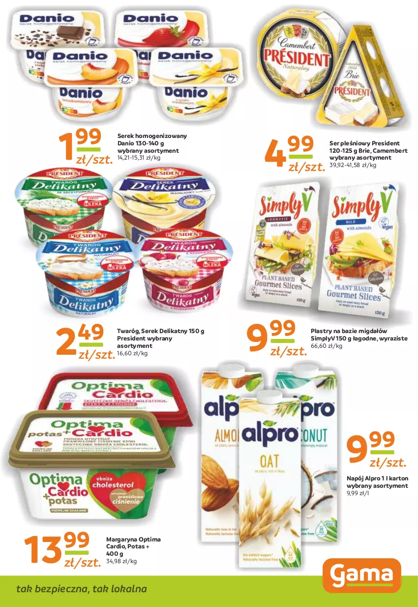 Gazetka promocyjna Gama - Gazetka Gama - ważna 31.01.2022 do 20.01.2023 - strona 7 - produkty: Alpro, Brie, Camembert, Danio, Margaryna, Napój, Optima, Optima Cardio, Piec, Ser, Ser pleśniowy, Serek, Serek homogenizowany, Twaróg