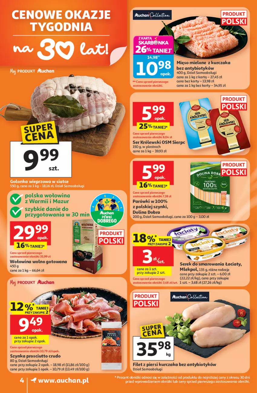 Gazetka promocyjna Auchan - Gazetka 30 Lat Supermarket Auchan - ważna 26.02 do 04.03.2026 - strona 4 - produkty: Filet z piersi kurczaka, Królewski, Kurczak, LG, Mięso, Mięso mielone, Parówki, Prosciutto, Ser, Serek, Szynka, Wołowina