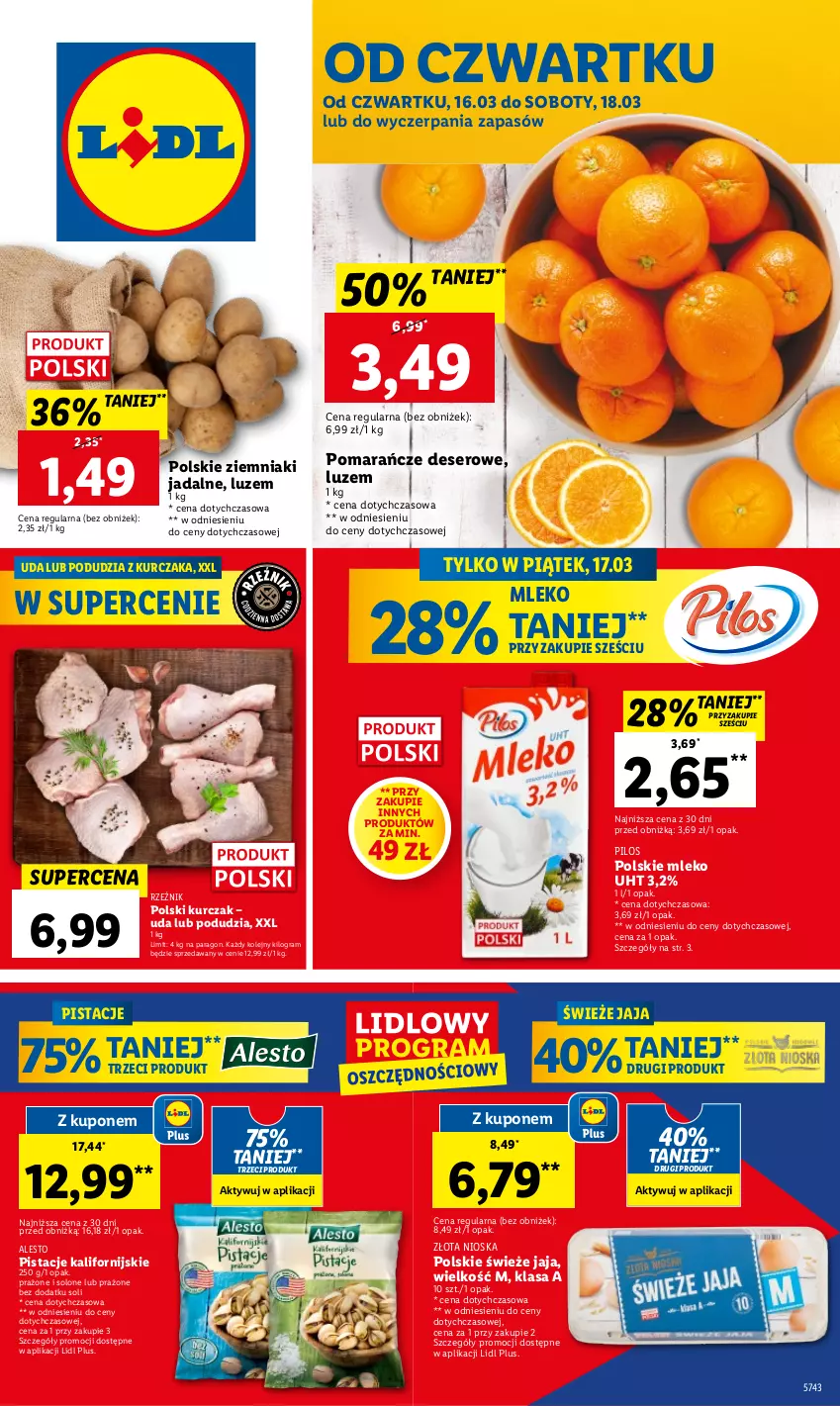 Gazetka promocyjna Lidl - GAZETKA - ważna 16.03 do 18.03.2023 - strona 1 - produkty: Deser, Gra, Jaja, Kurczak, Mleko, Olej, Pilos, Pistacje, Pomarańcze, Ser, Ziemniaki